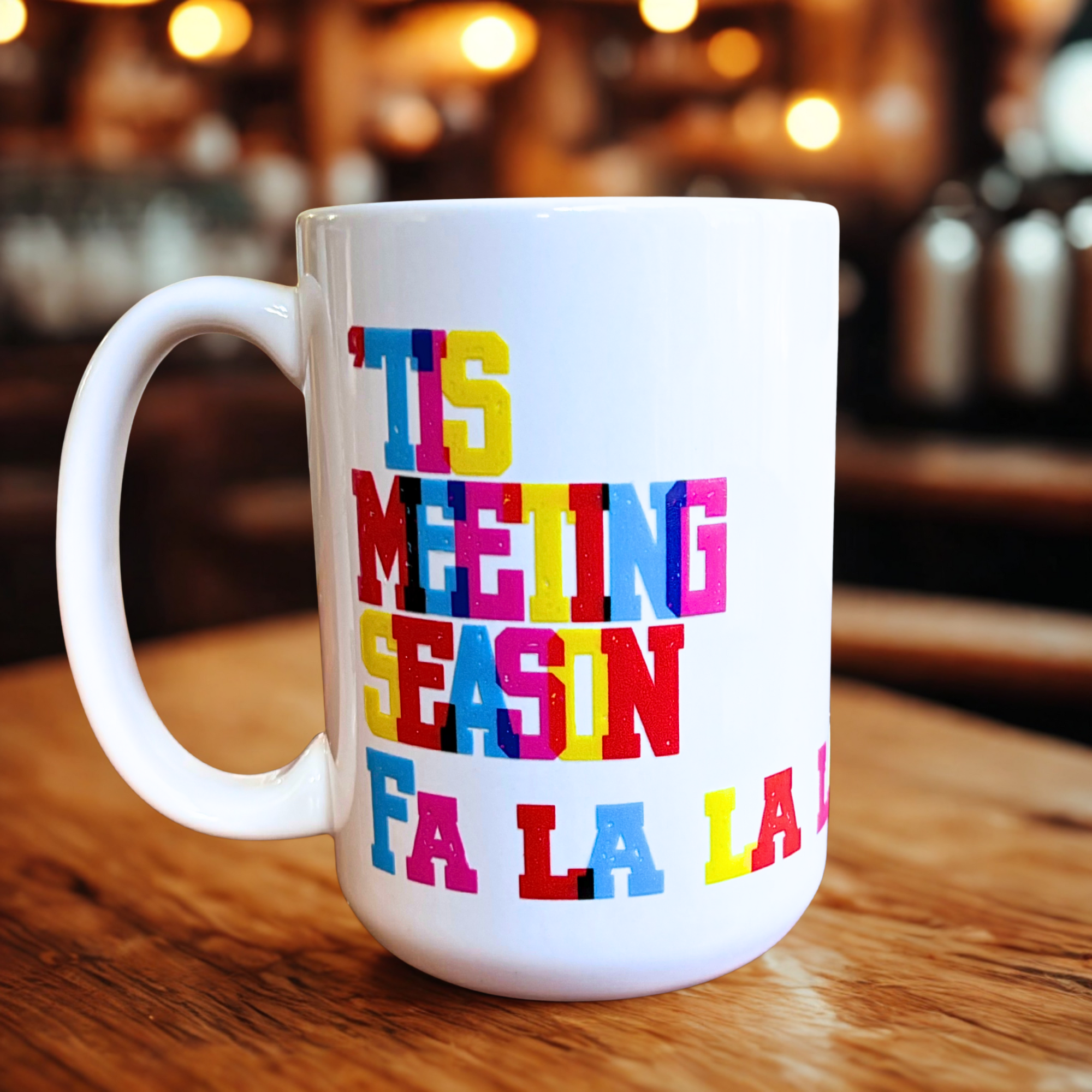 Fa-La-La-La-La Meeting Planner Season Mug (1).png