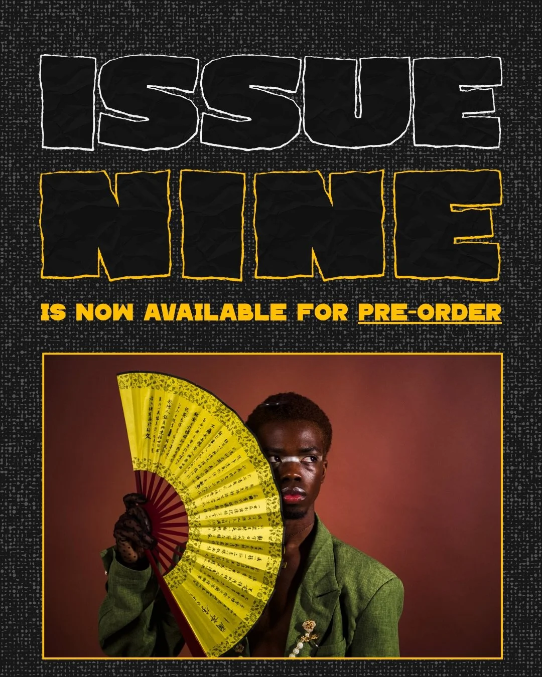 ISSUE 9 IS NOW AVAILABLE FOR PRE-ORDER!☺️🩷

We&rsquo;re getting so closeee!!!!

Now&rsquo;s your chance to get your hands on a PRINTED COPY of our upcoming issue, ISSUE 9! With works and themes celebrating black maximalism, this issue deserves love 