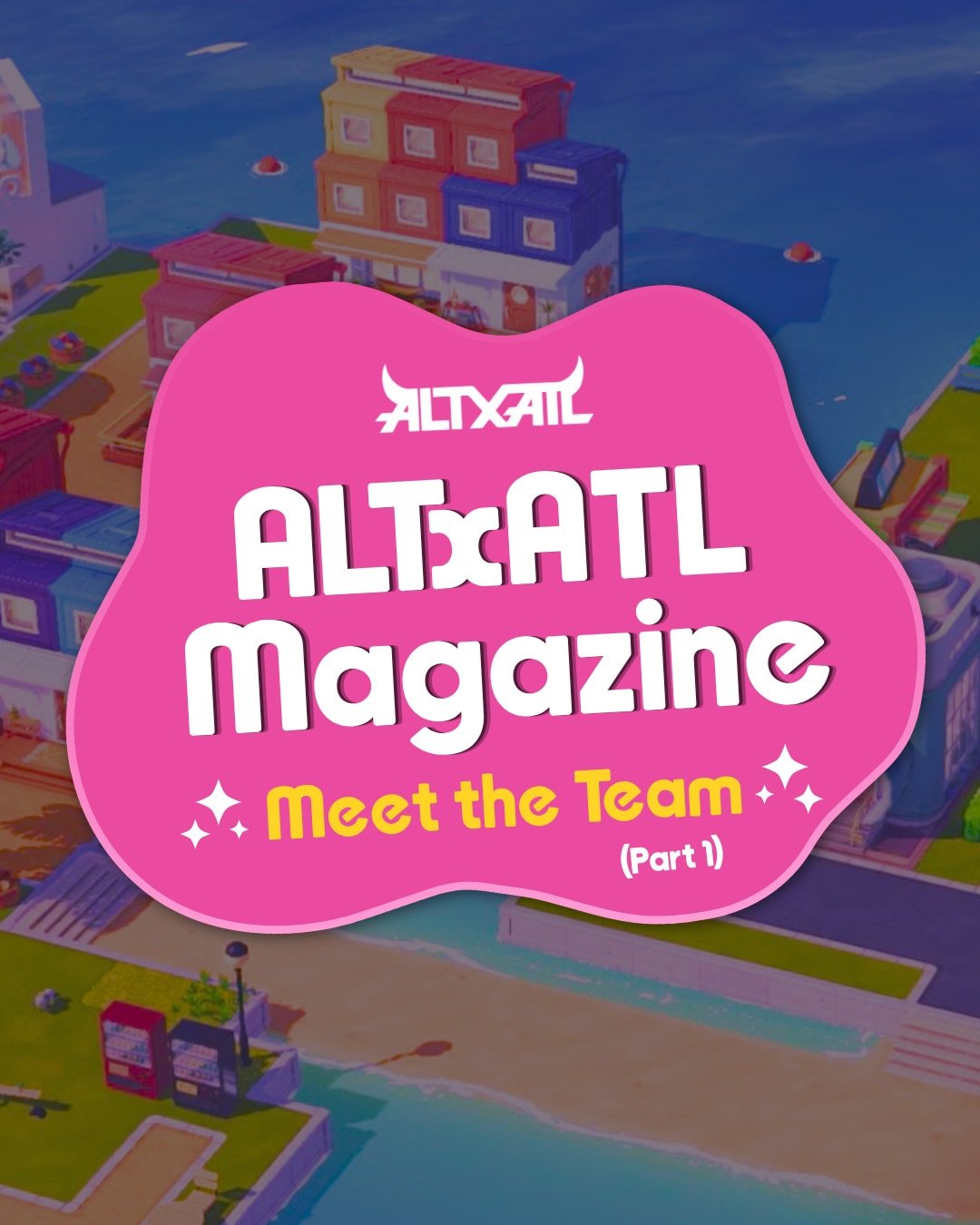 Meet the Team at ALTxATL Magazine 🩷🌟!
(part 1)

It&rsquo;s been a minute since our re-introduction, and with a new feel and new faces, you should to get to know all about mii (see what we did there) 🥰!

tags:
#altxatl #magazine #tomodachilife #liv