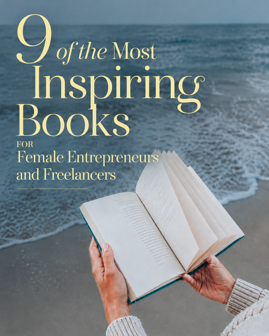 9 of the Most Inspiring Books for Female Entrepreneurs and Freelancers
