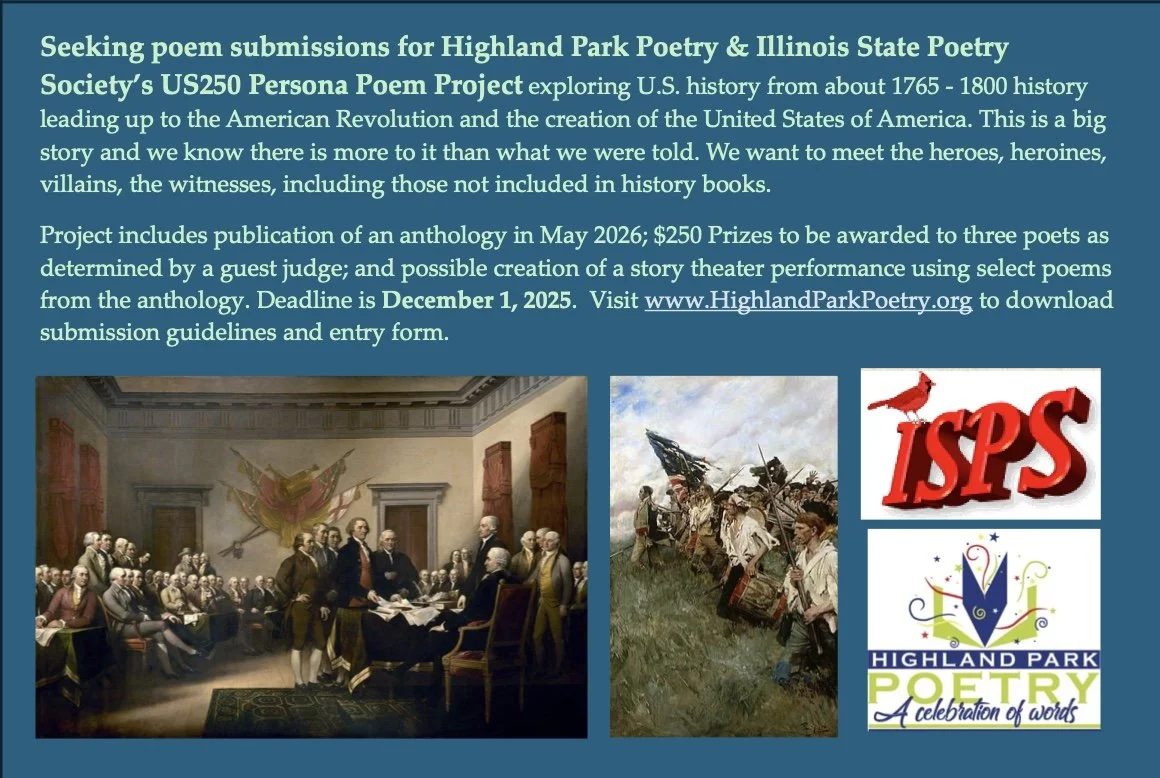 A promotional flyer for the Highland Park Poetry & Illinois State Poetry Society's US250 Persona Poem Project. It features an invitation for poem submissions, historical themes, and three logos, including Highland Park Poetry, ISPS, and a historical painting of the Continental Congress.