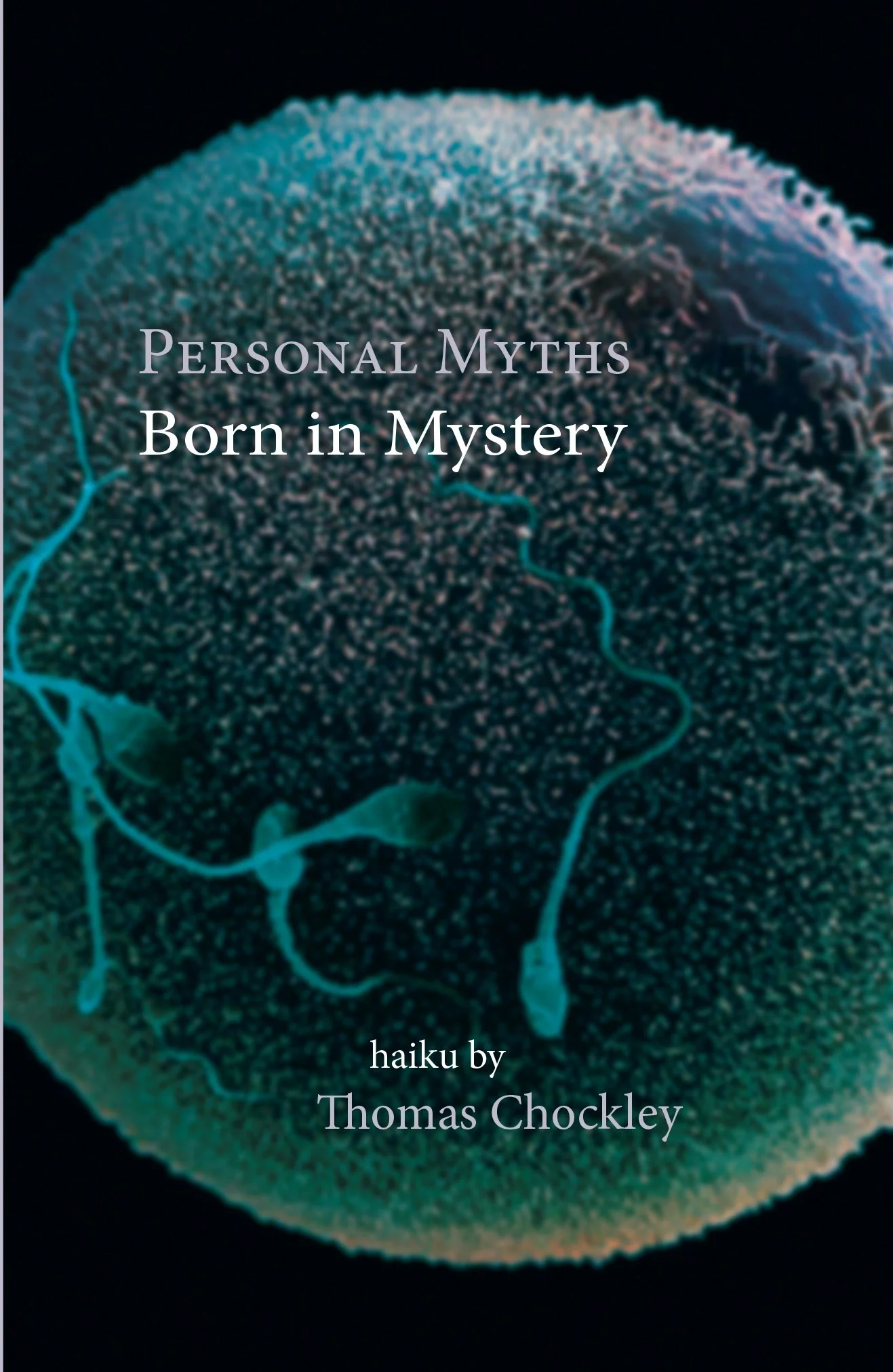 Personal Myths: Born in Mystery book cover