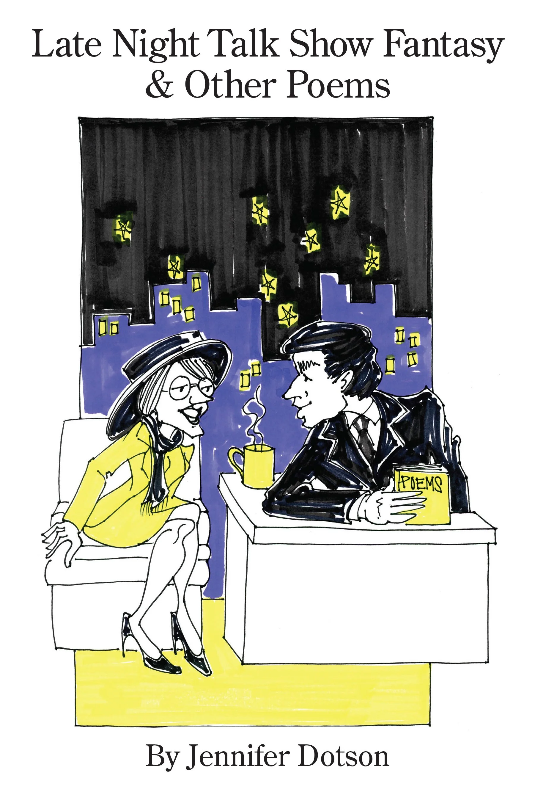 Late Night Talk Show Fantasy & Other Poems book cover