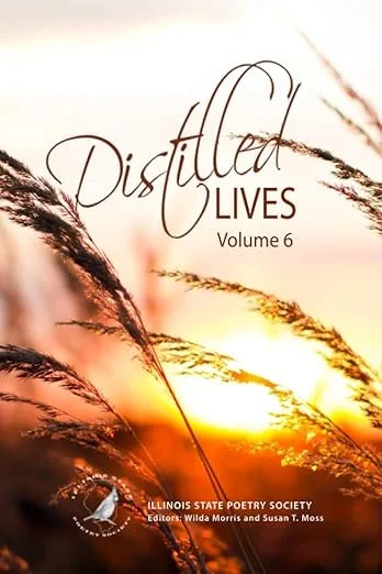 Cover of a book titled ‘Distilled Lives, Volume 6’, featuring a sunset with tall grass silhouetted against the sky.