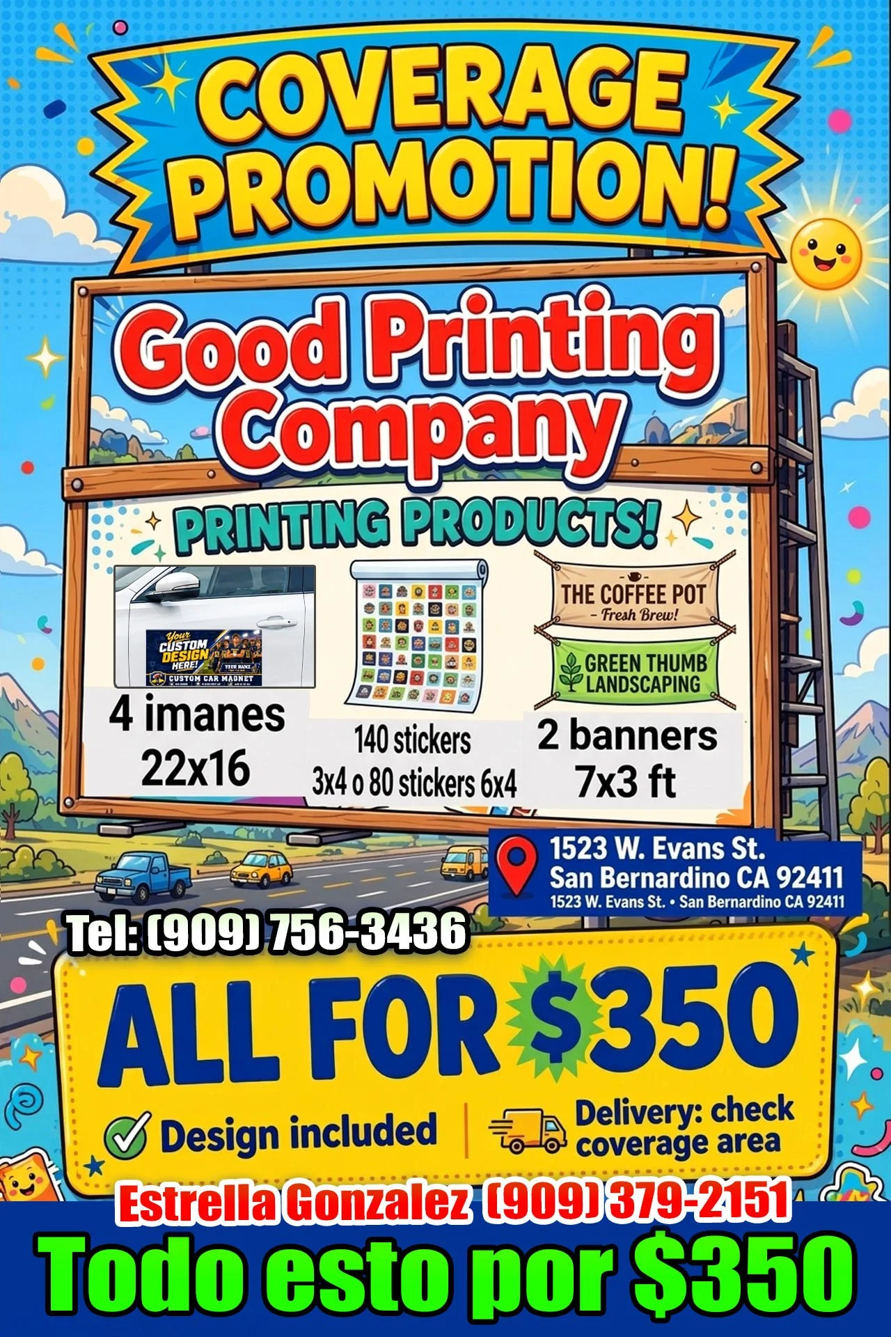 Colorful advertisement for promotional printing services. Highlights include custom car magnet, stickers, banners, with contact information in San Bernardino, CA, and a promotion for all items priced at $350.