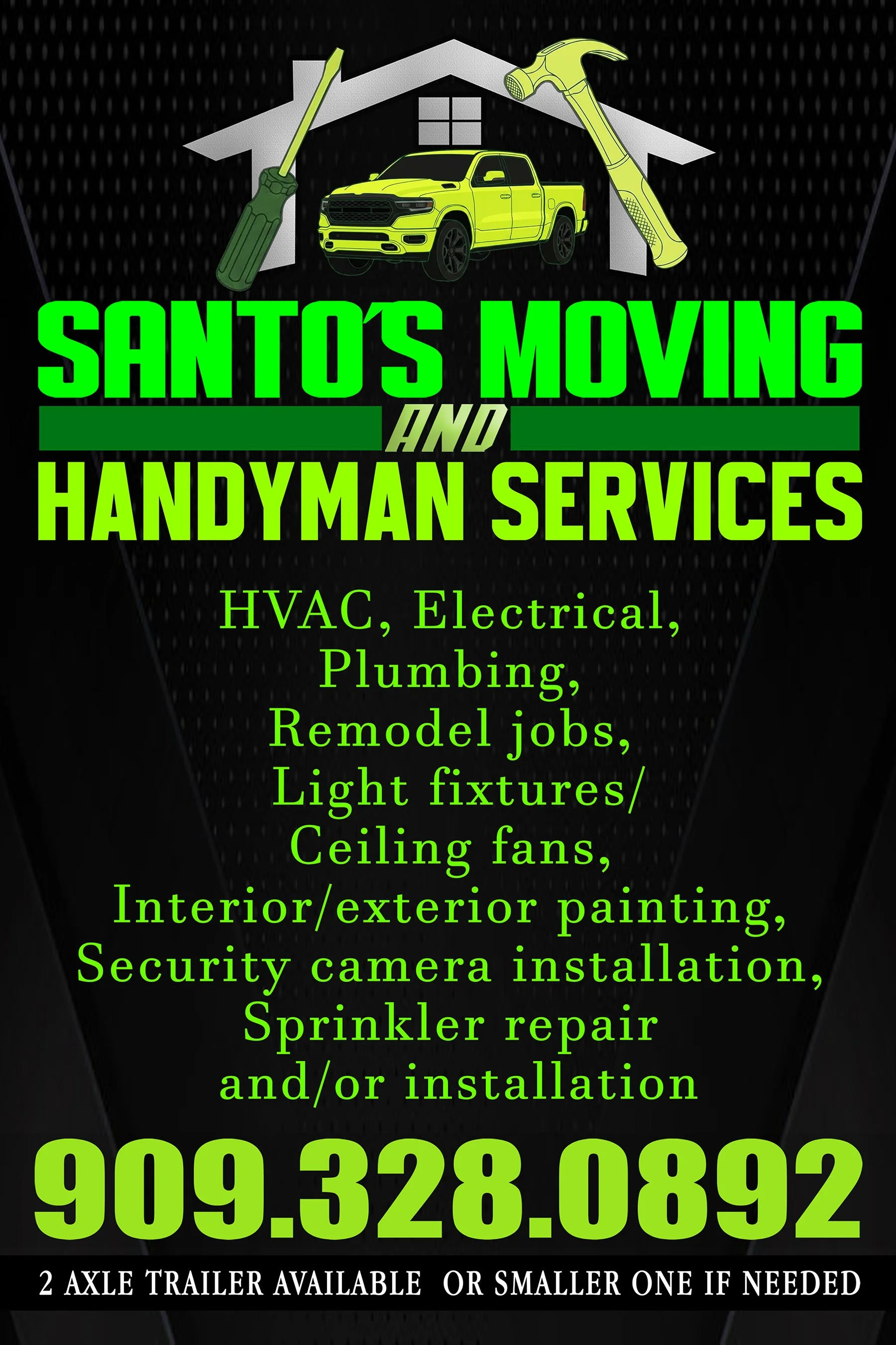 A promotional sign for Santos Moving and Handyman Services featuring a neon green pickup truck, a screwdriver, and a hammer, with contact information and a list of services offered.