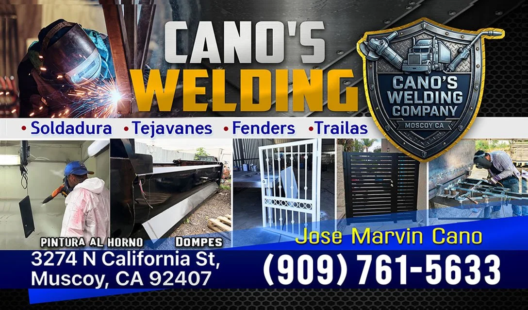Business card for Cano's Welding Company in Muscoy, California, featuring images of welding work, gates, and fences, with contact information and list of services.