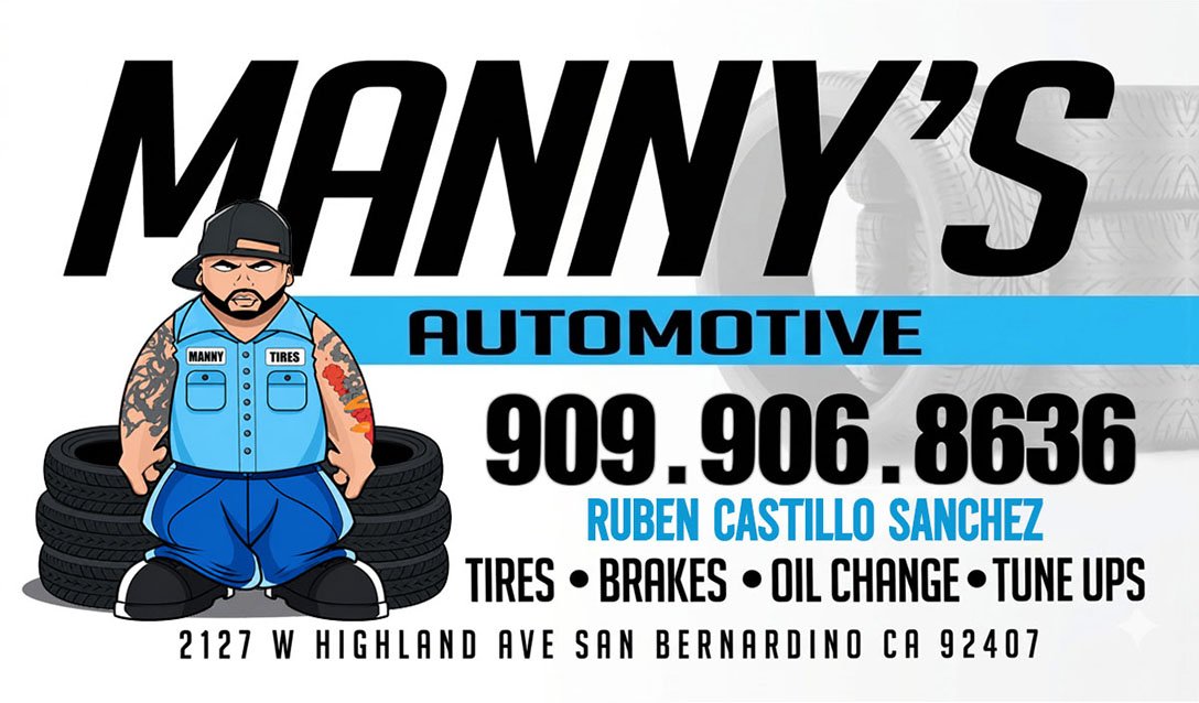 Business card for Manny's Automotive featuring a cartoon mechanic with tattoos standing in front of tires, with bold text displaying the business name, owner Ruben Castillo Sanchez, contact number, services offered, and address in San Bernardino, California.