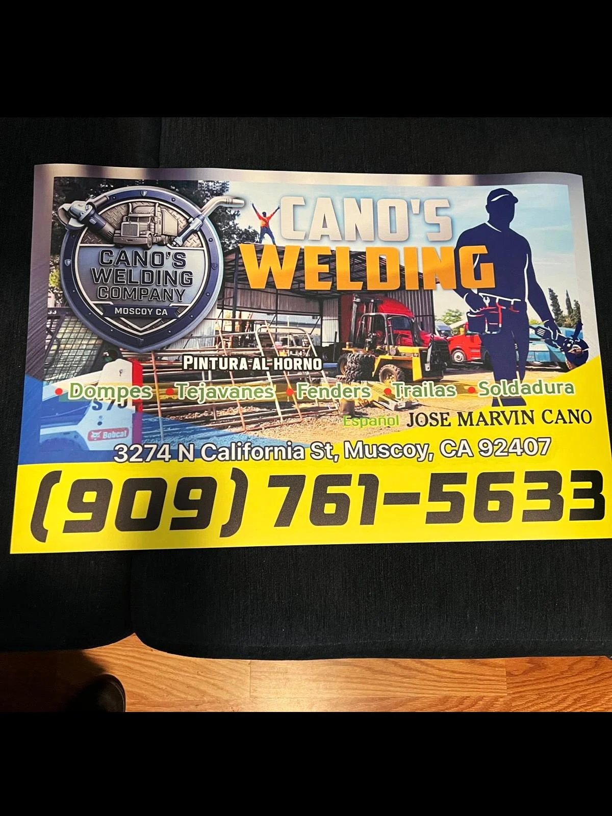 Business card for Cano's Welding Company in Moscoy, California, featuring welding services like painting, grinding, fenders, trailas, and soldering. Includes address 3274 N California St, contact number (909) 761-5633, and Spanish language note for Jose Marvin Cano.