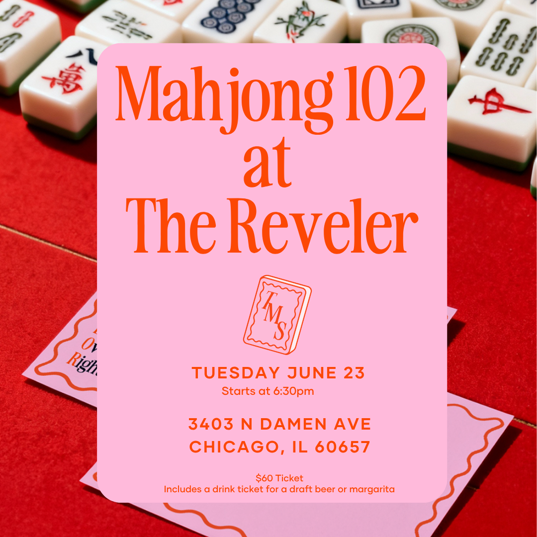 Mahjong 102 at The Reveler