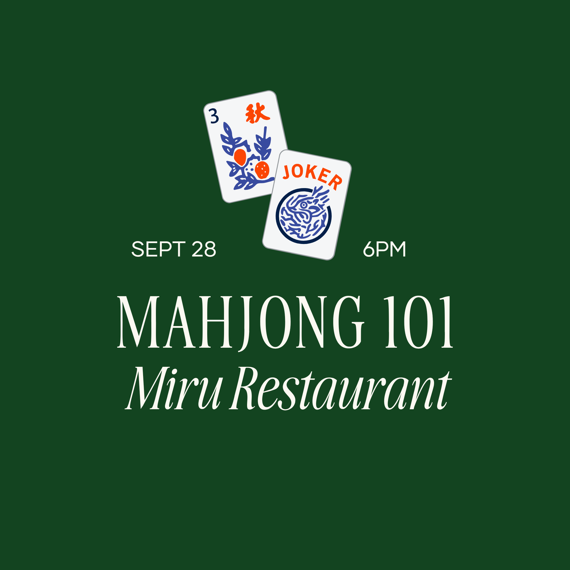 Mahjong 101 at Miru Restaurant
