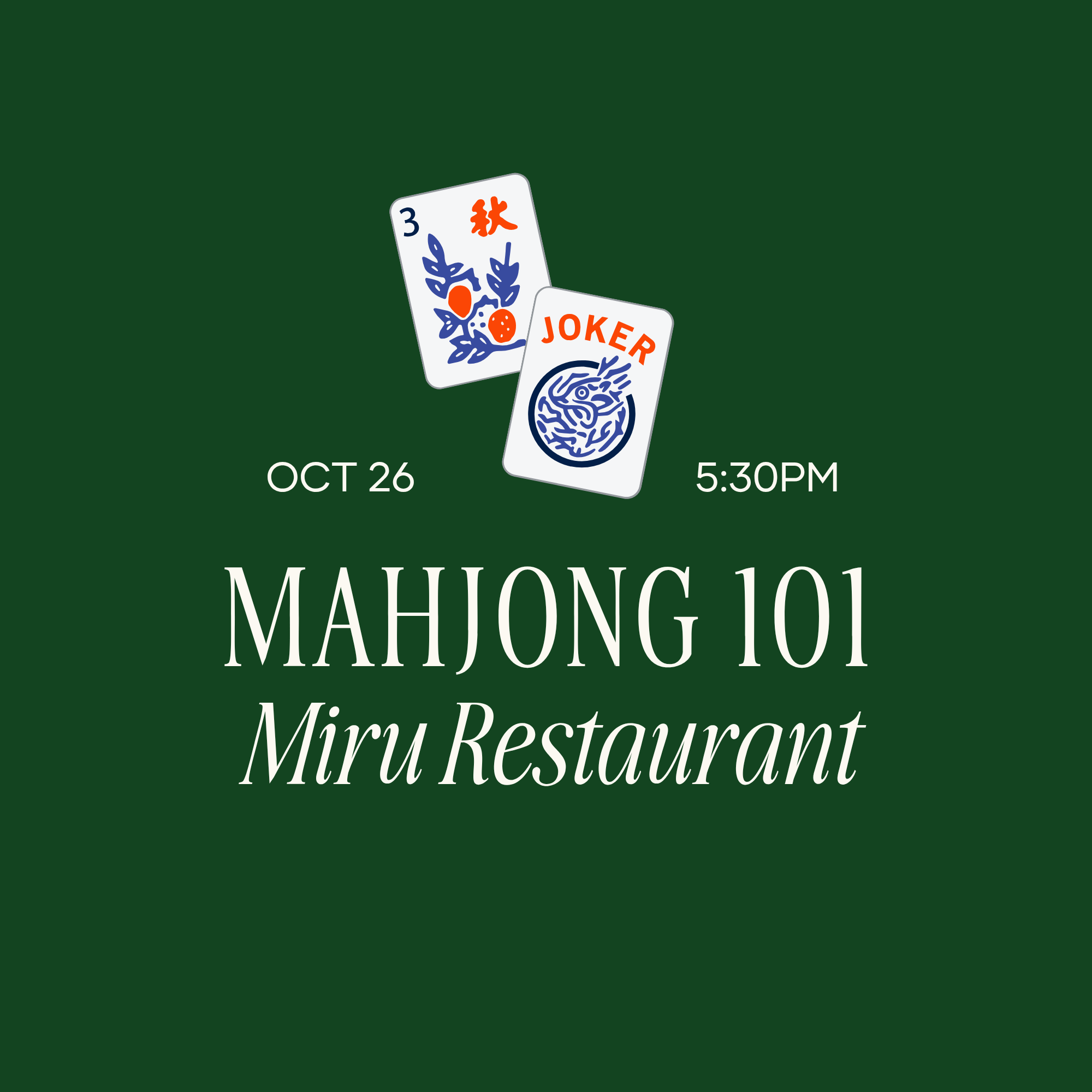 Mahjong 101 at Miru Restaurant