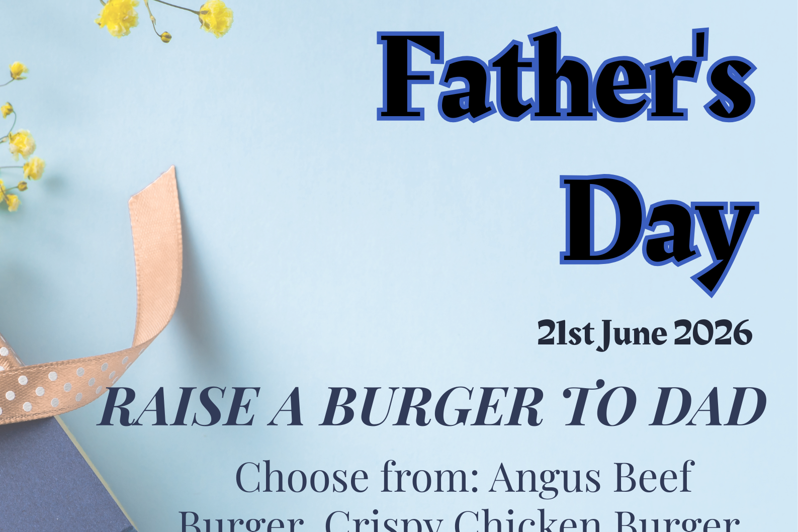 Raise A Burger To Dad