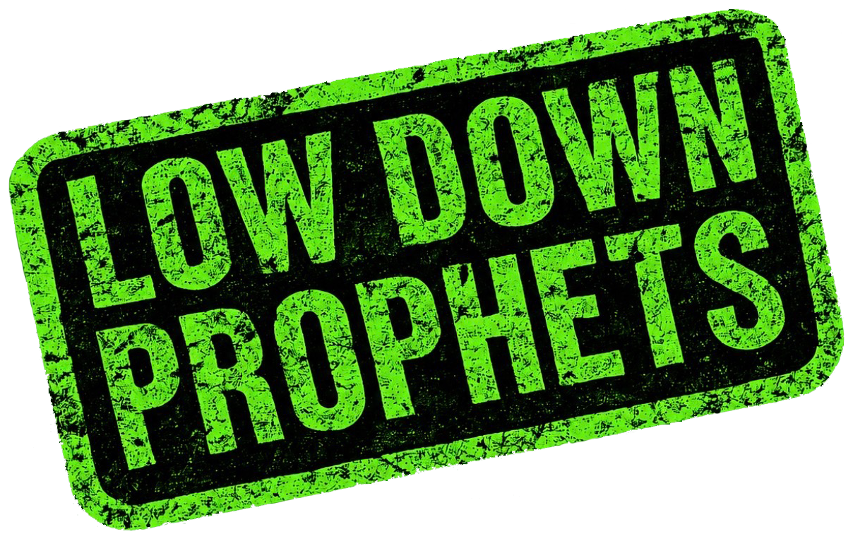 Low Down Prophets