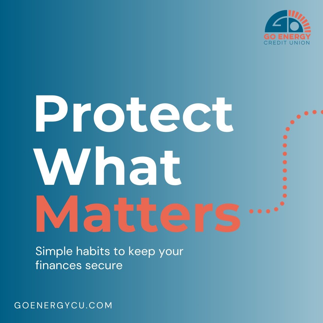 Protecting your financial information starts with awareness. 🔐

Swipe through for a few simple habits that can help keep your accounts secure.

 #financialsecurity #goenergycreditunion #fraudawareness