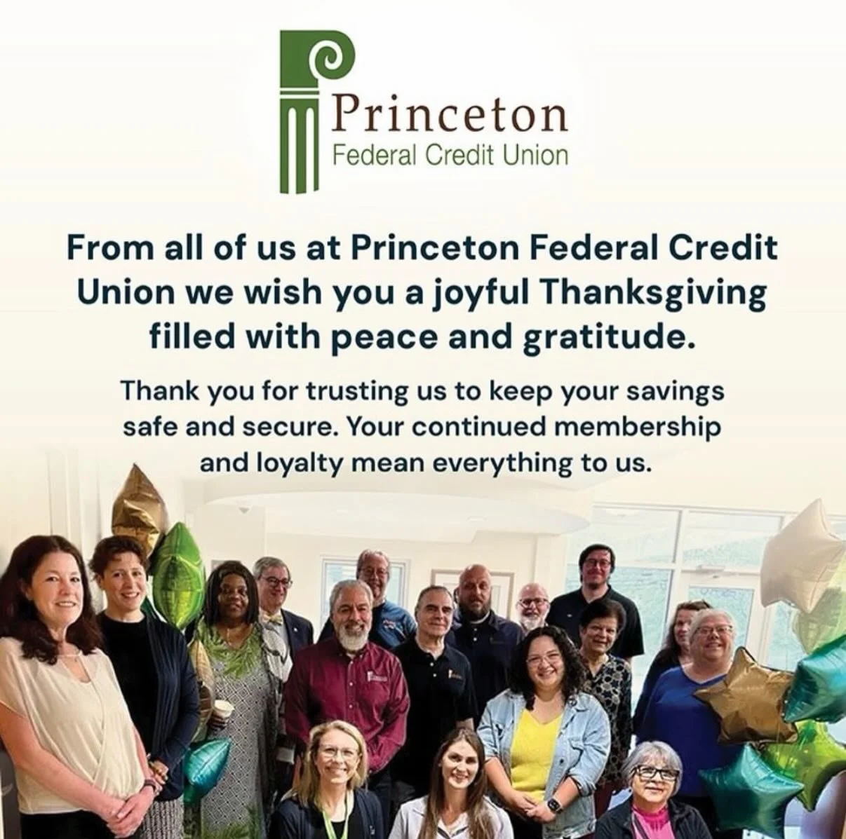 From all of us at Princeton Federal Credit Union we wish you a joyful Thanksgiving filled with peace and gratitude.&nbsp;🍂🦃 
Thank you for trusting us to keep your savings safe and secure.&nbsp;Your continued membership and loyalty mean everything 