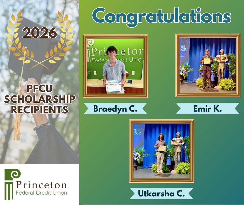 Please join us in congratulating this year's 2026 Princeton Federal Credit Union Scholarship Awardees! You have each demonstrated not only academic and extracurricular excellence but leadership and volunteerism in your communities. You come from seve