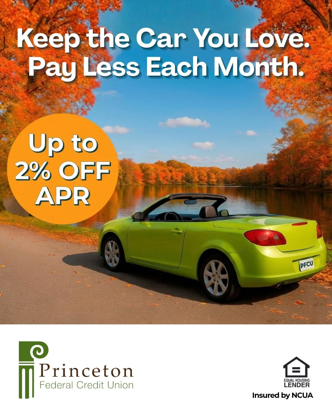 What could you do with a little extra room in your budget? 🚘
Whether you're driving a vehicle you already love or shopping for your next one, Princeton Federal Credit Union offers financing options designed to help you save.

- Refinance your auto l
