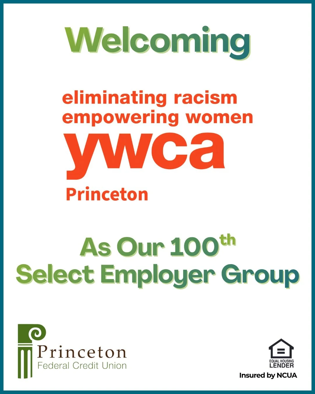A special milestone and an even more special partnership. 💚🧡

We&rsquo;re thrilled to welcome YWCA Princeton as Princeton Federal Credit Union&rsquo;s 100th Select Employer Group. Reaching this milestone is meaningful, but what makes it truly speci