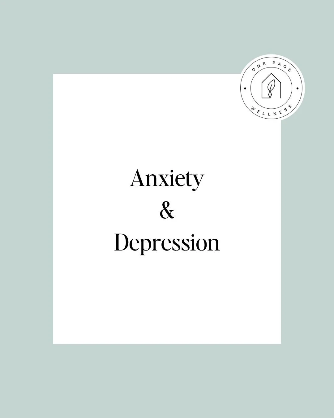 Anxiety & Depression