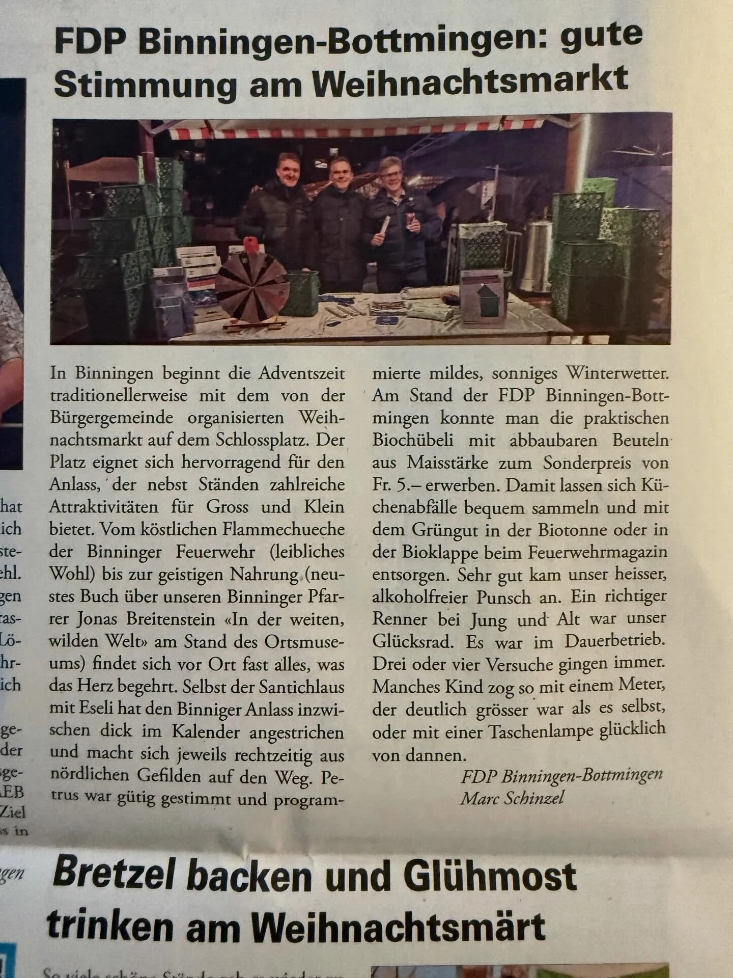 Bei mildem Winterwetter lockte der traditionelle Binninger Weihnachtsmarkt zahlreiche Besucher auf den Schlossplatz. Ein besonderer Publikumsmagnet war der Stand der FDP Binningen-Bottmingen, wo das Gl&uuml;cksrad im Dauerbetrieb lief und die praktis