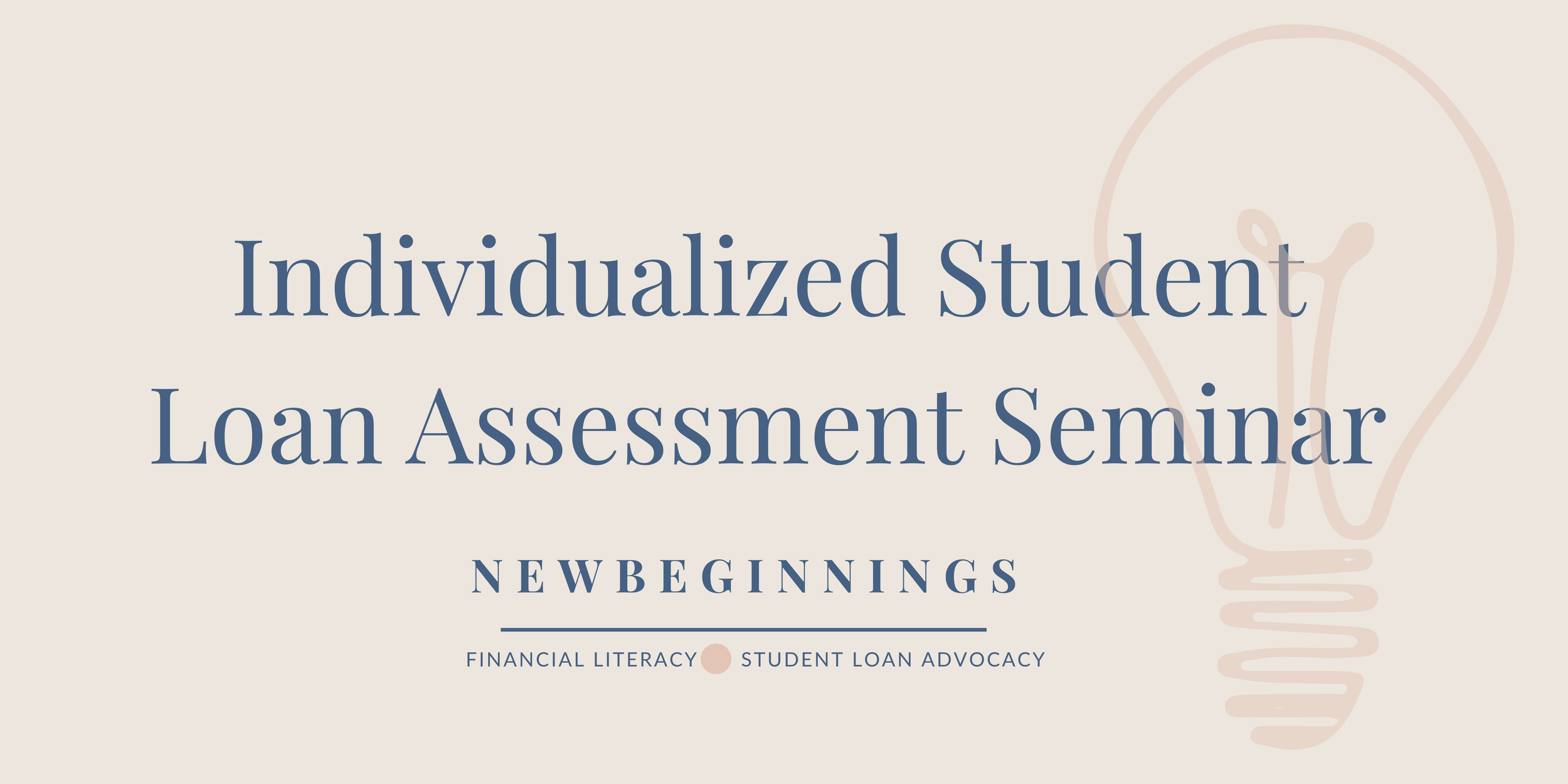 NewBeginnings Spokane: I.S.L.A. : The Individualized Student Loan Assessment