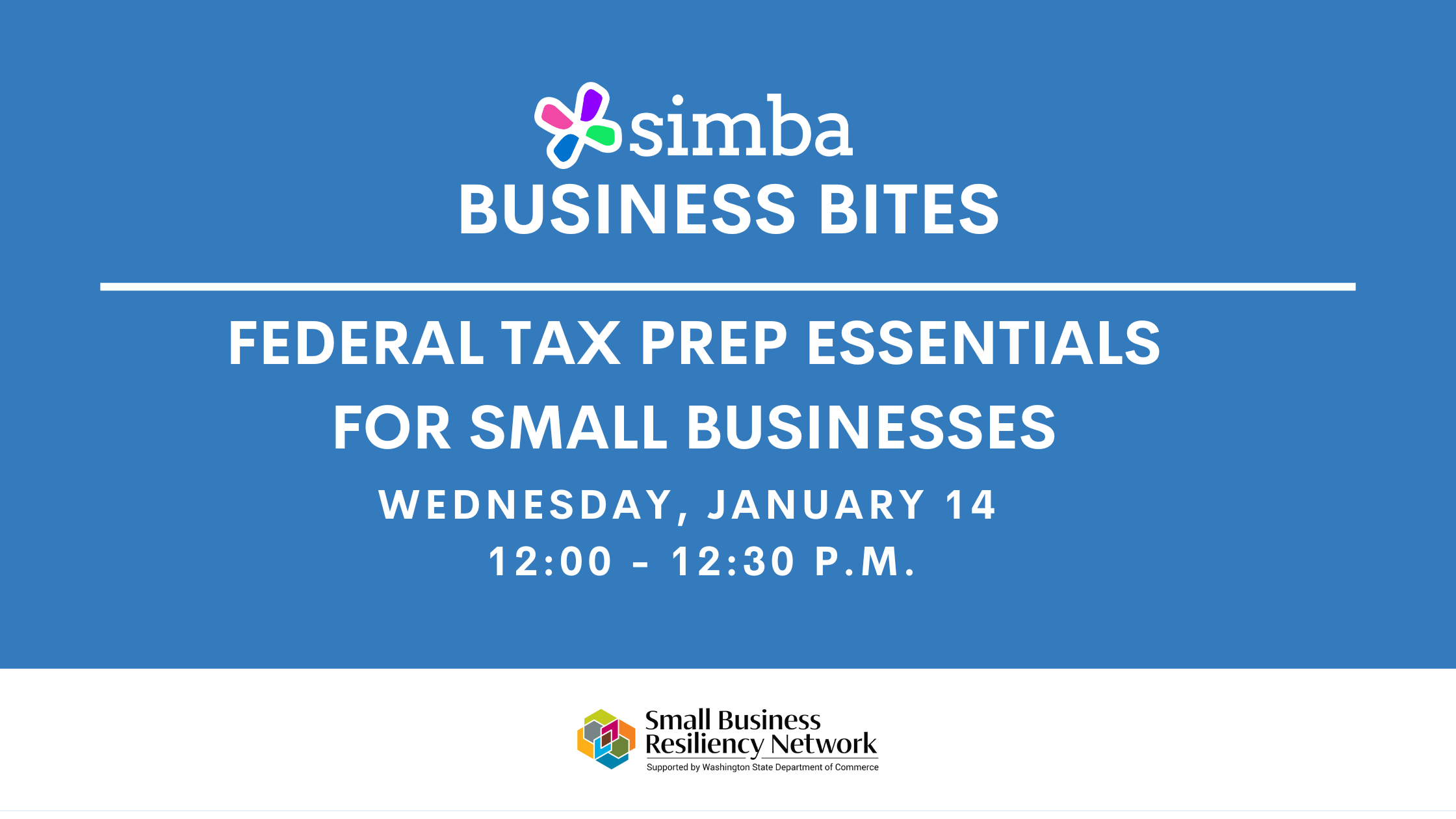 SIMBA Business Bites: Federal Tax Prep Essentials for Small Businesses