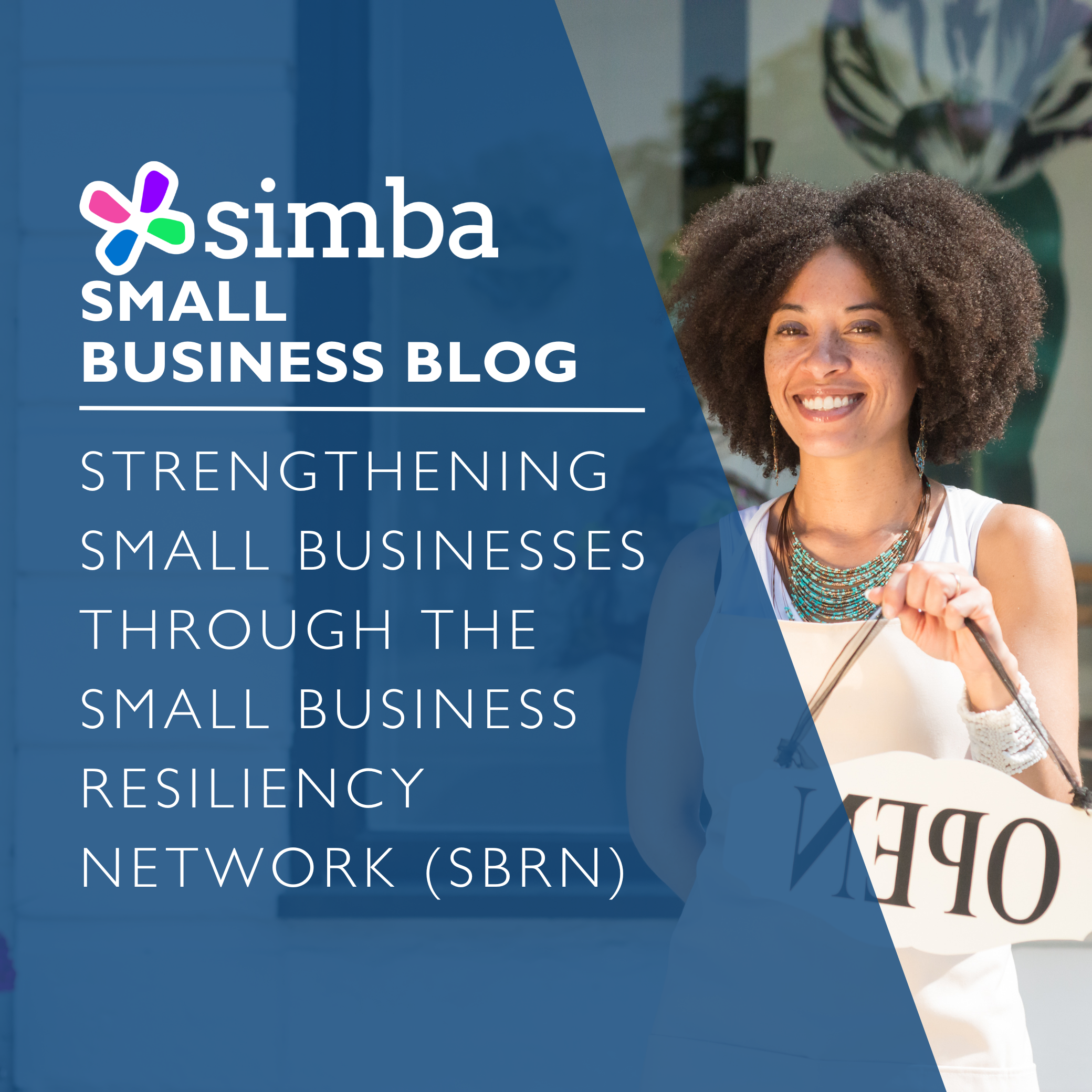 Strengthening Small Businesses Through the Small Business Resiliency Network (SBRN)