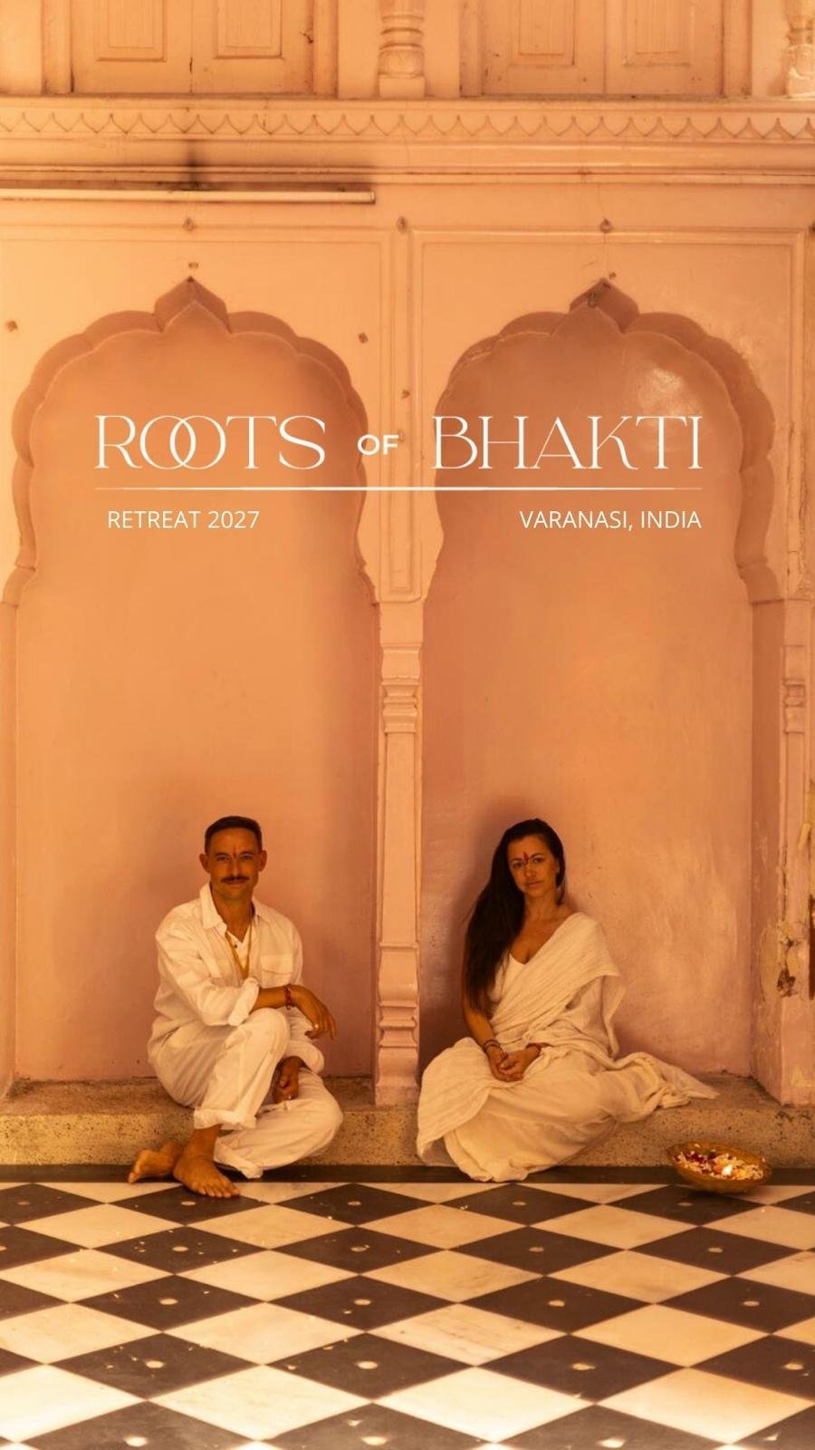 Roots of Bhakti - Journey to VARANASI IndiA
