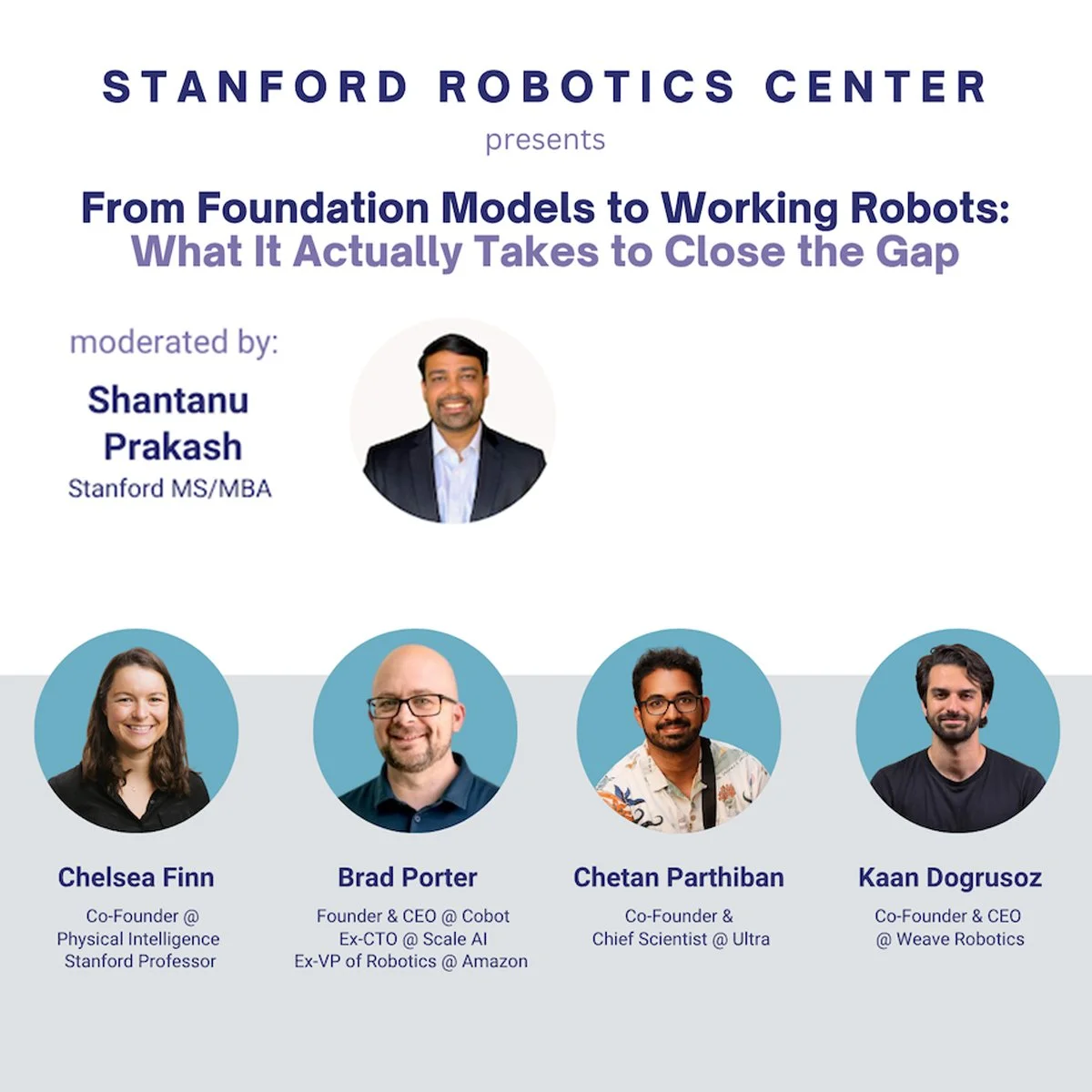 Chelsea Finn, Brad Porter, Chetan Parthiban, Kaan Dogrusoz, Shantanu Prakash (Moderator)