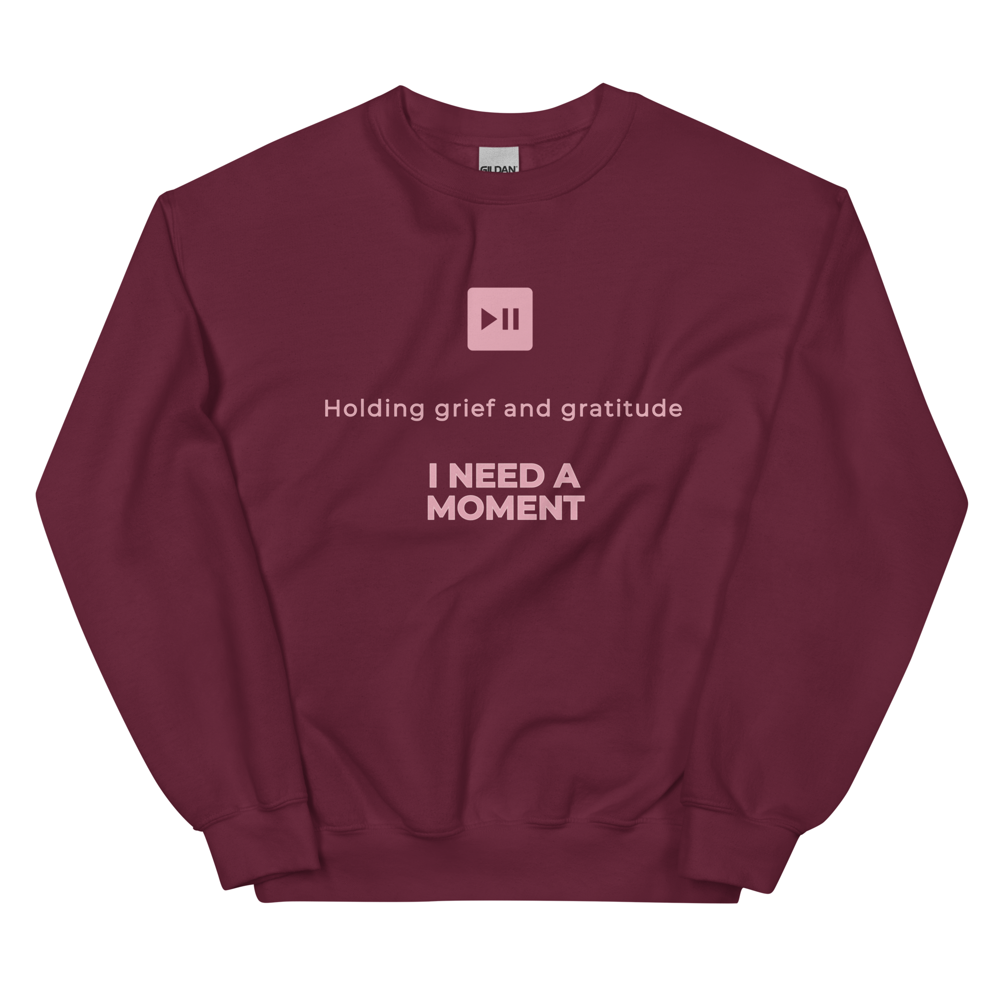 Holding Grief and Gratitude Sweatshirt Maroon & Pink