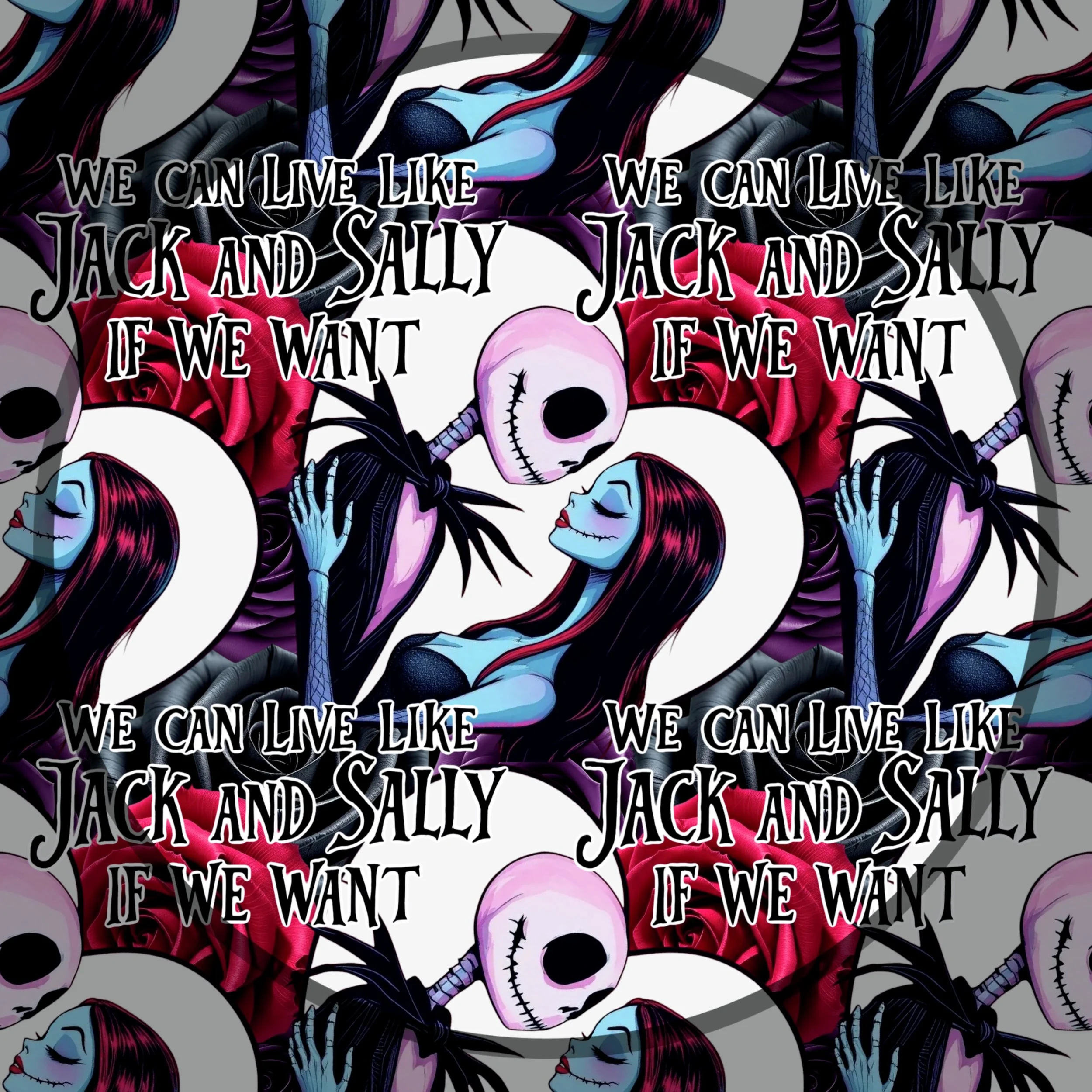 We Can Live Like Jack and Sally
