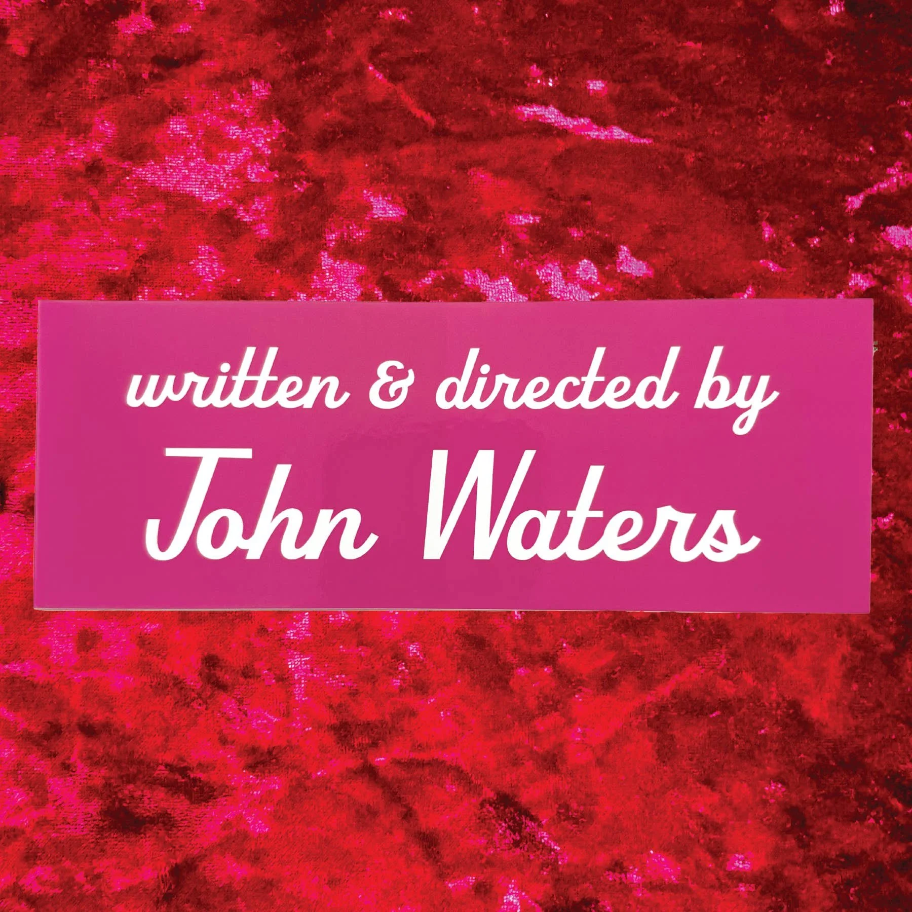 written-directed-by-john-waters-bumper-sticker.jpg