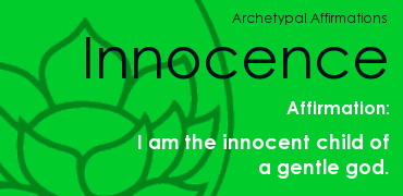 Green background with a stylized lotus flower, the word 'Innocence' in large text, and affirmations about being an innocent child of a gentle God.