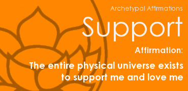 Orange background with white and orange text about support affirmations and the physical universe.