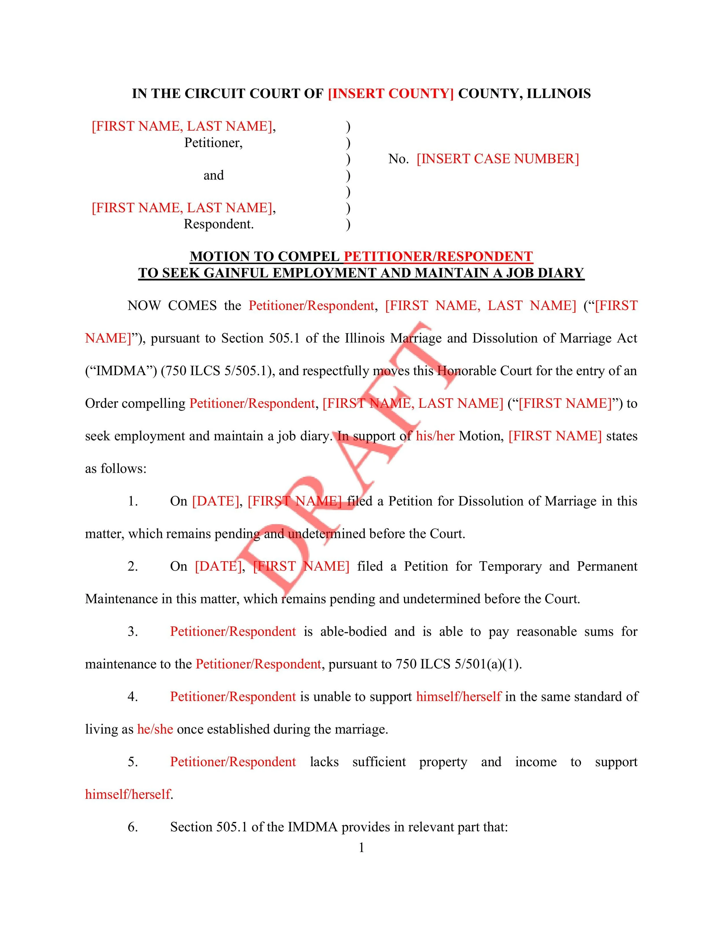 Motion to Compel Gainful Employment and Maintain a Job Diary (Maintenance)
