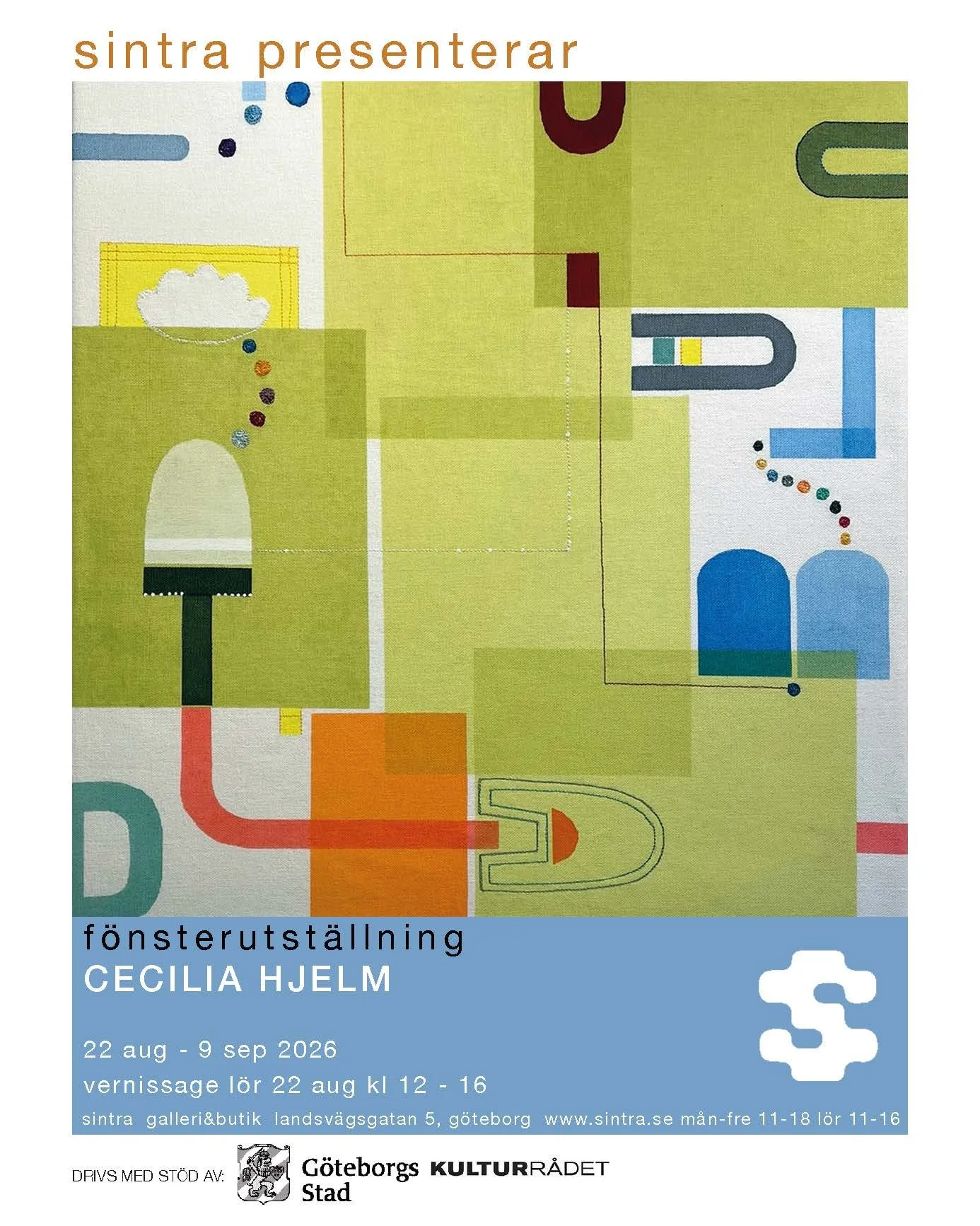 Postern för en konstutställning av Cecilia Hjelm på sintra galleributik, Göteborg, 22 augusti till 9 september 2026. Utställningen heter 'fönsterutställning'.