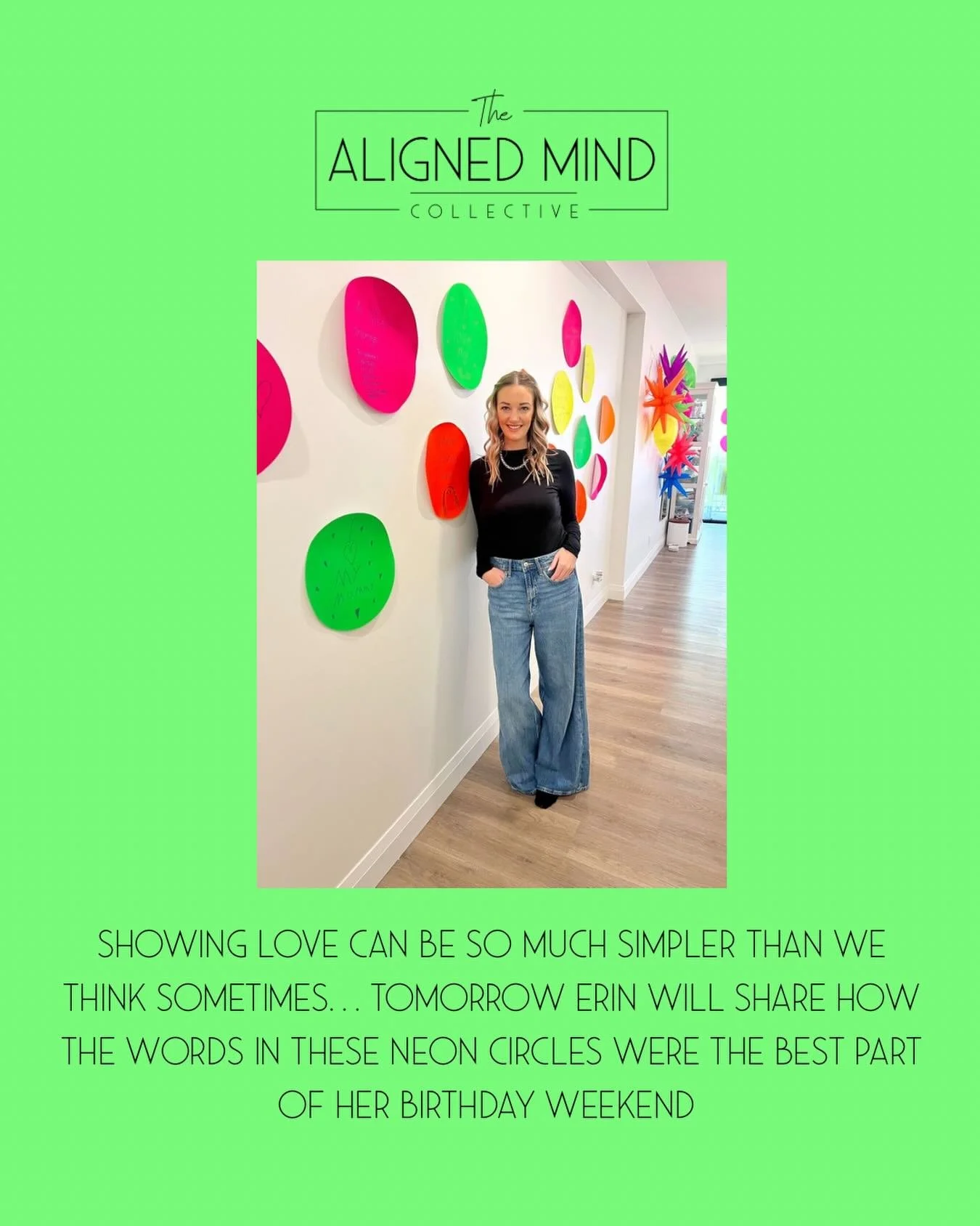 Love. 
I&rsquo;m unlovable 
I don&rsquo;t deserve love 
I&rsquo;m learning how to love myself 
I&rsquo;m worthy of love 
Love is such a sacred word. 

Stay tuned tomorrow for how those neon circles (neon is our neutral here at TAMC) breathed life bac