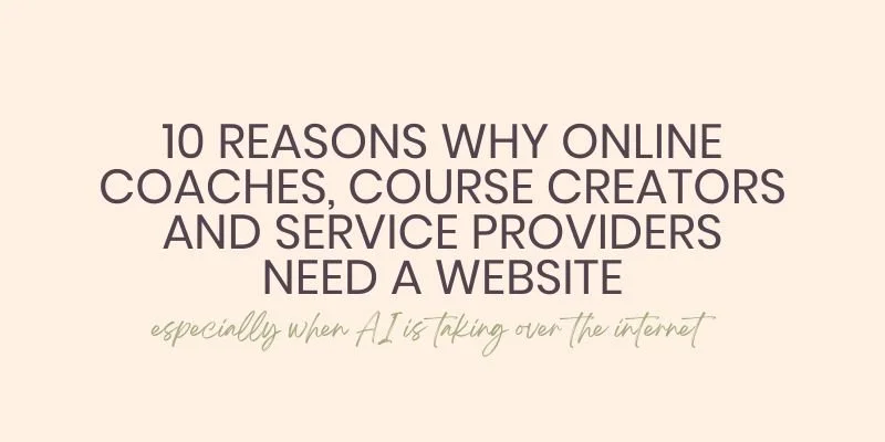 why coaches, course creators, and service providers need a website