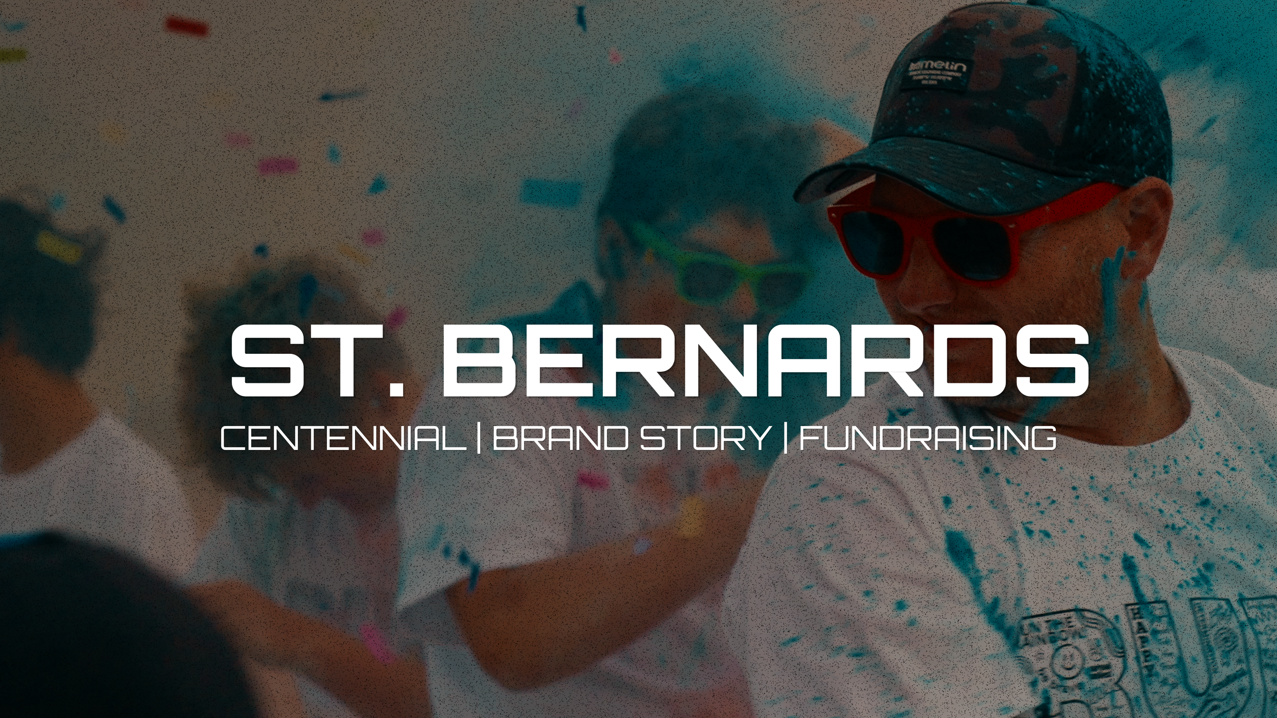 People celebrating at an event with balloons and confetti, with text overlay indicating St. Bernard's centennial celebration, brand story, and fundraising.