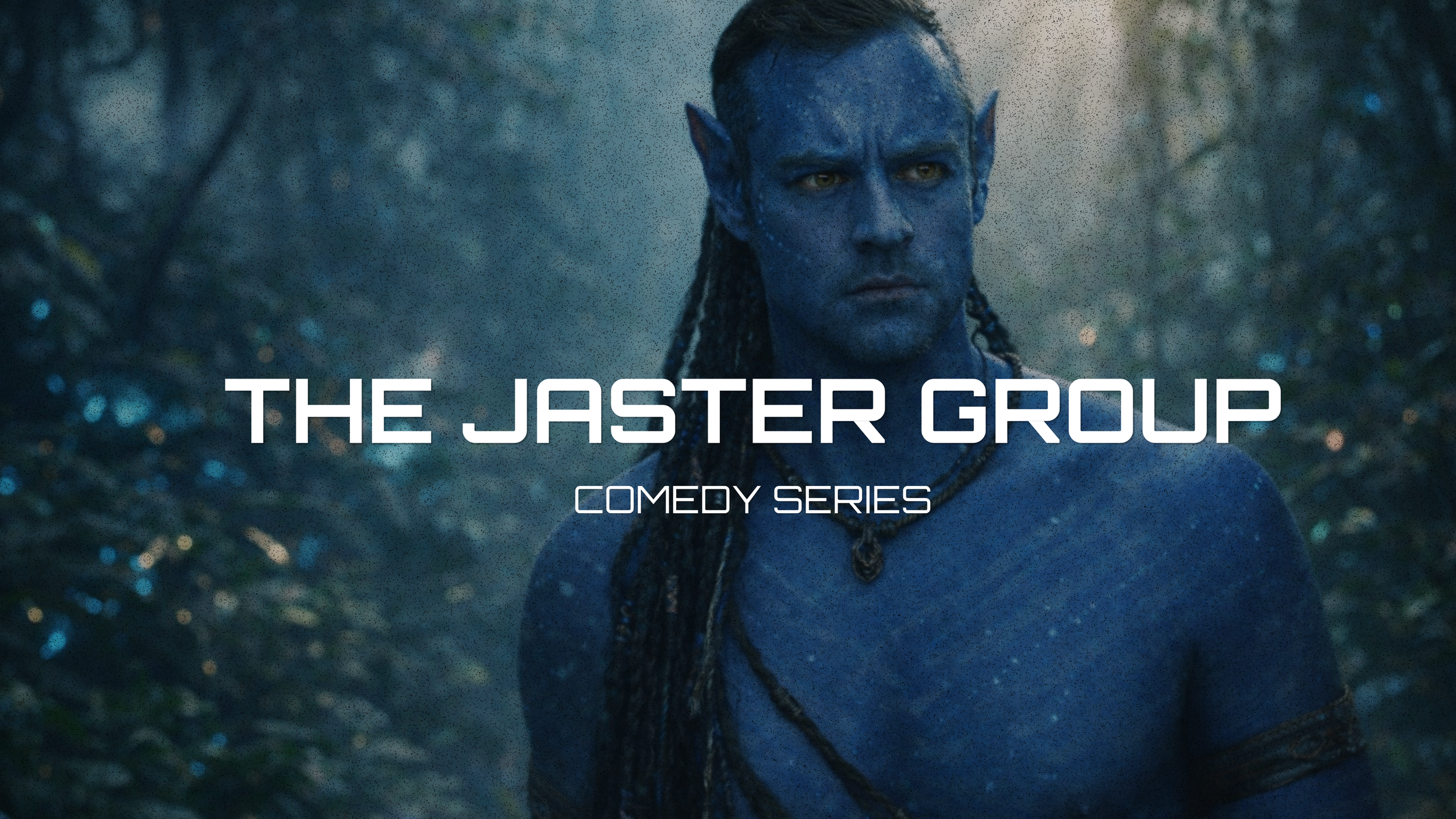 A blue-skinned humanoid with pointed ears and yellow eyes, with long dreadlocked hair, standing against a background of trees and foliage, with the text 'The Jaster Group Comedy Series' overlaid.