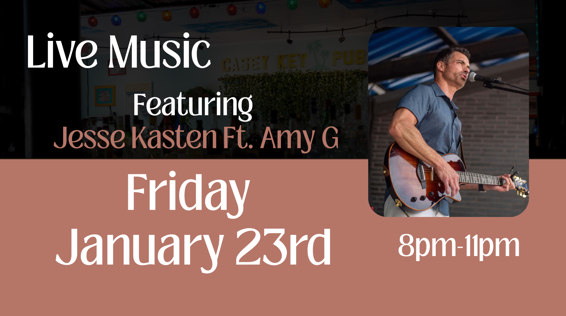 Live Music- Jesse Kasten ft. Amy G