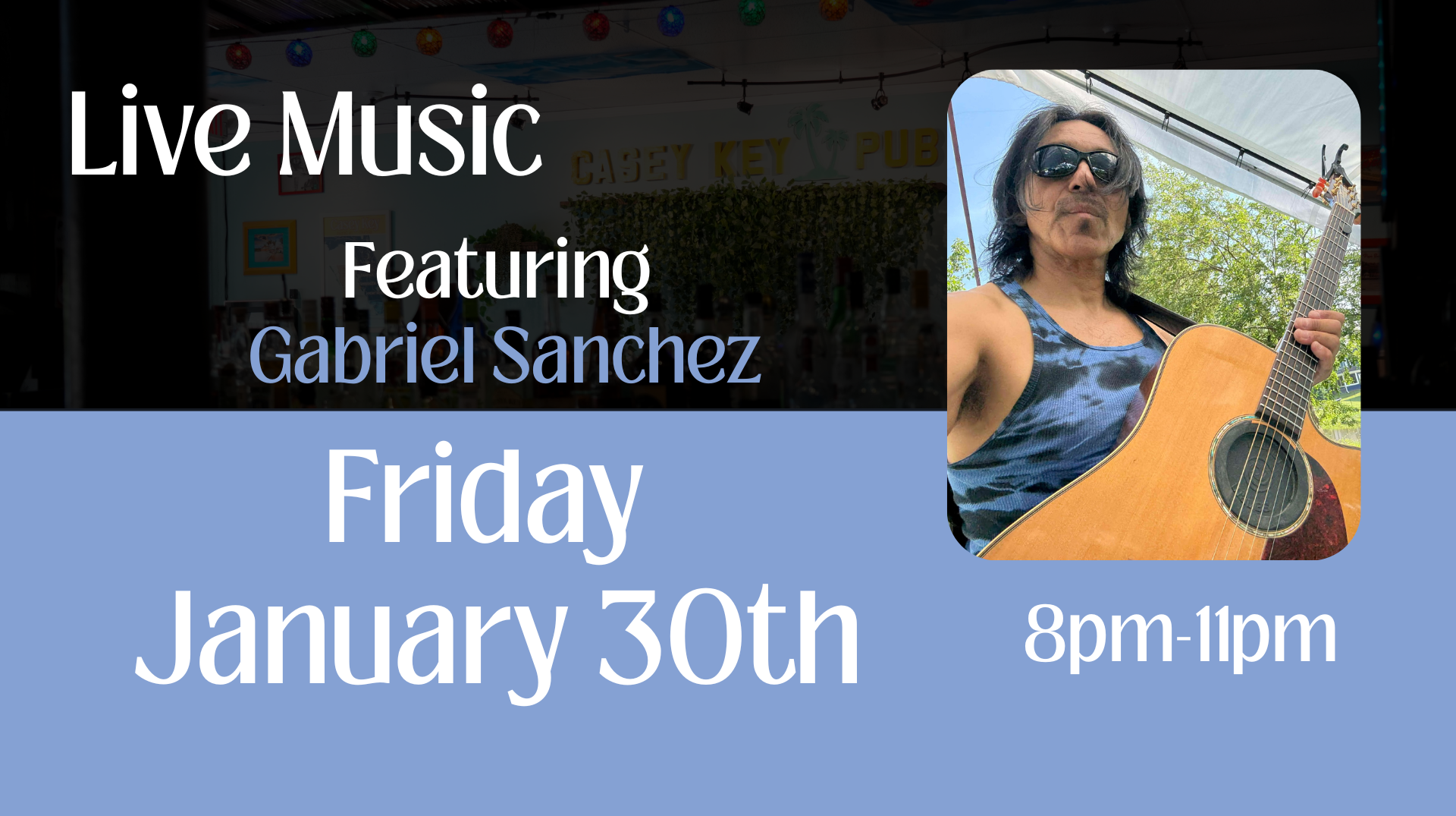 Live Music- Gabriel Sanchez