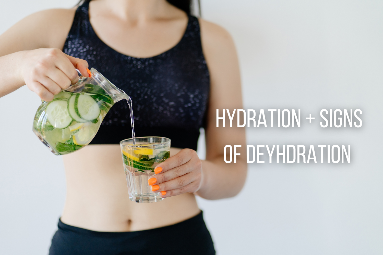 What Are the Signs of Dehydration? 5 Clues Your Body Needs More Water