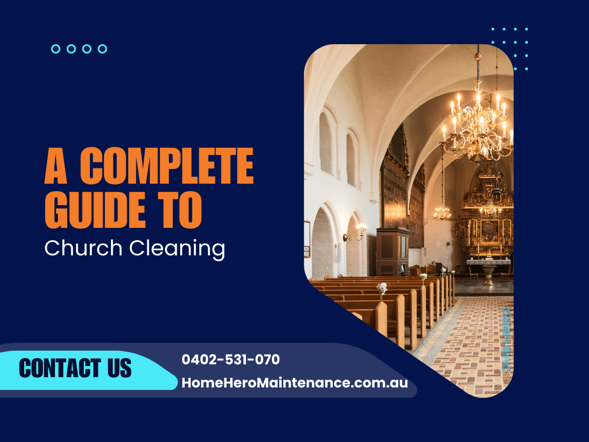 A Complete Guide to Church Cleaning