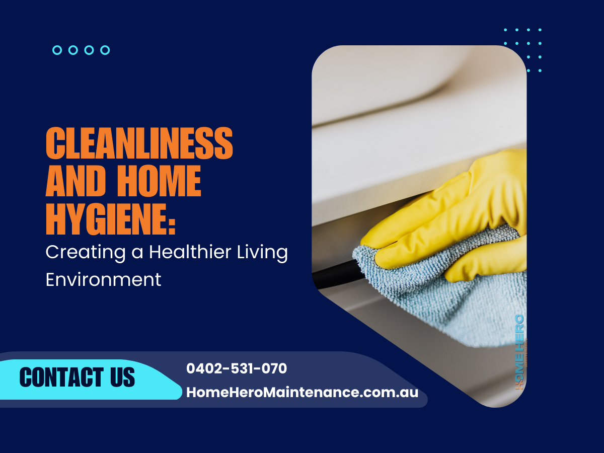Cleanliness and Home Hygiene Creating a Healthier Living Environment.png