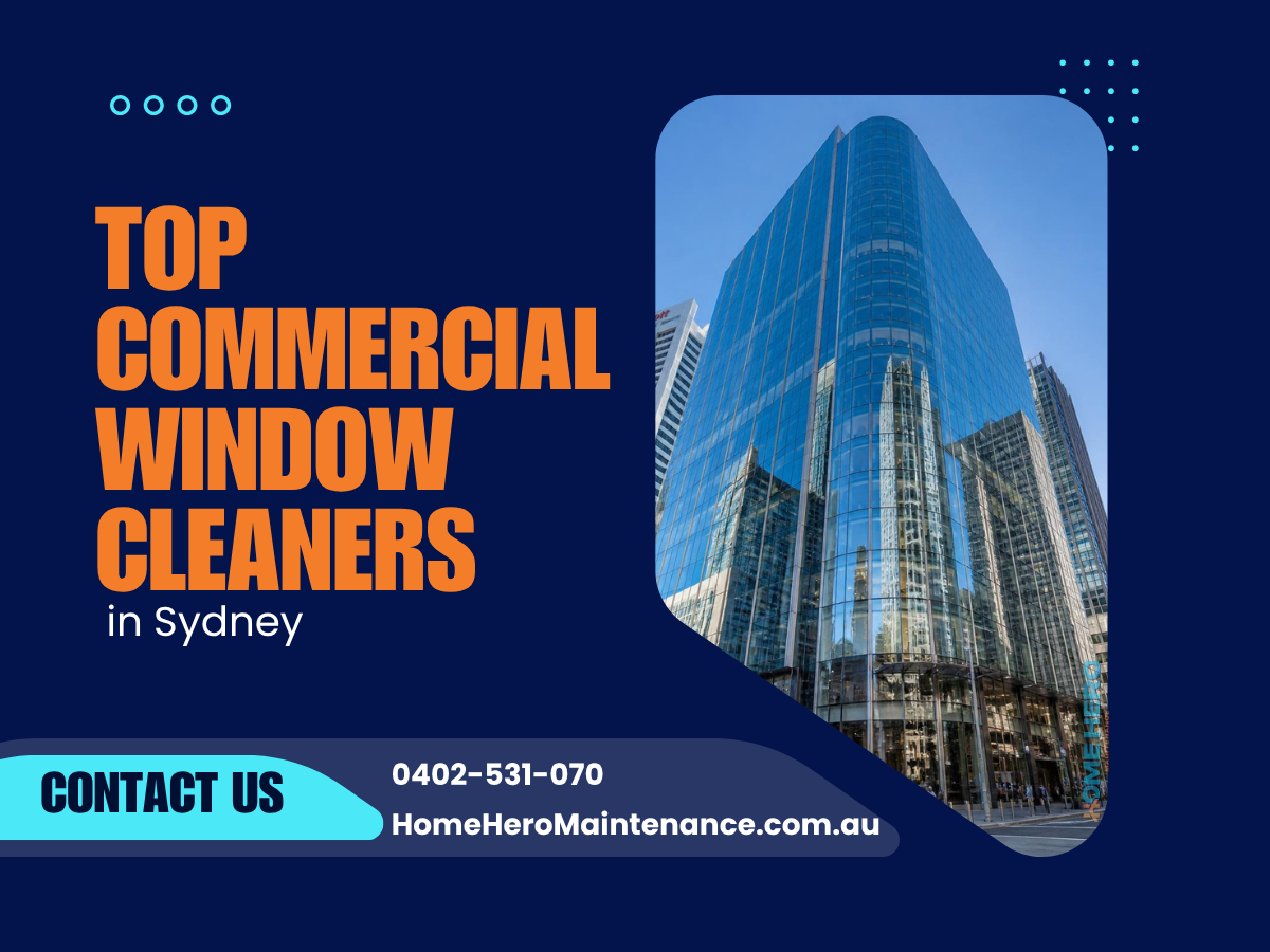 Top Commercial Window Cleaners in Sydney