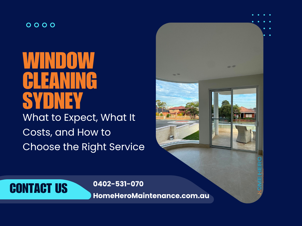 Window Cleaning Sydney: What to Expect, What It Costs, and How to Choose the Right Service