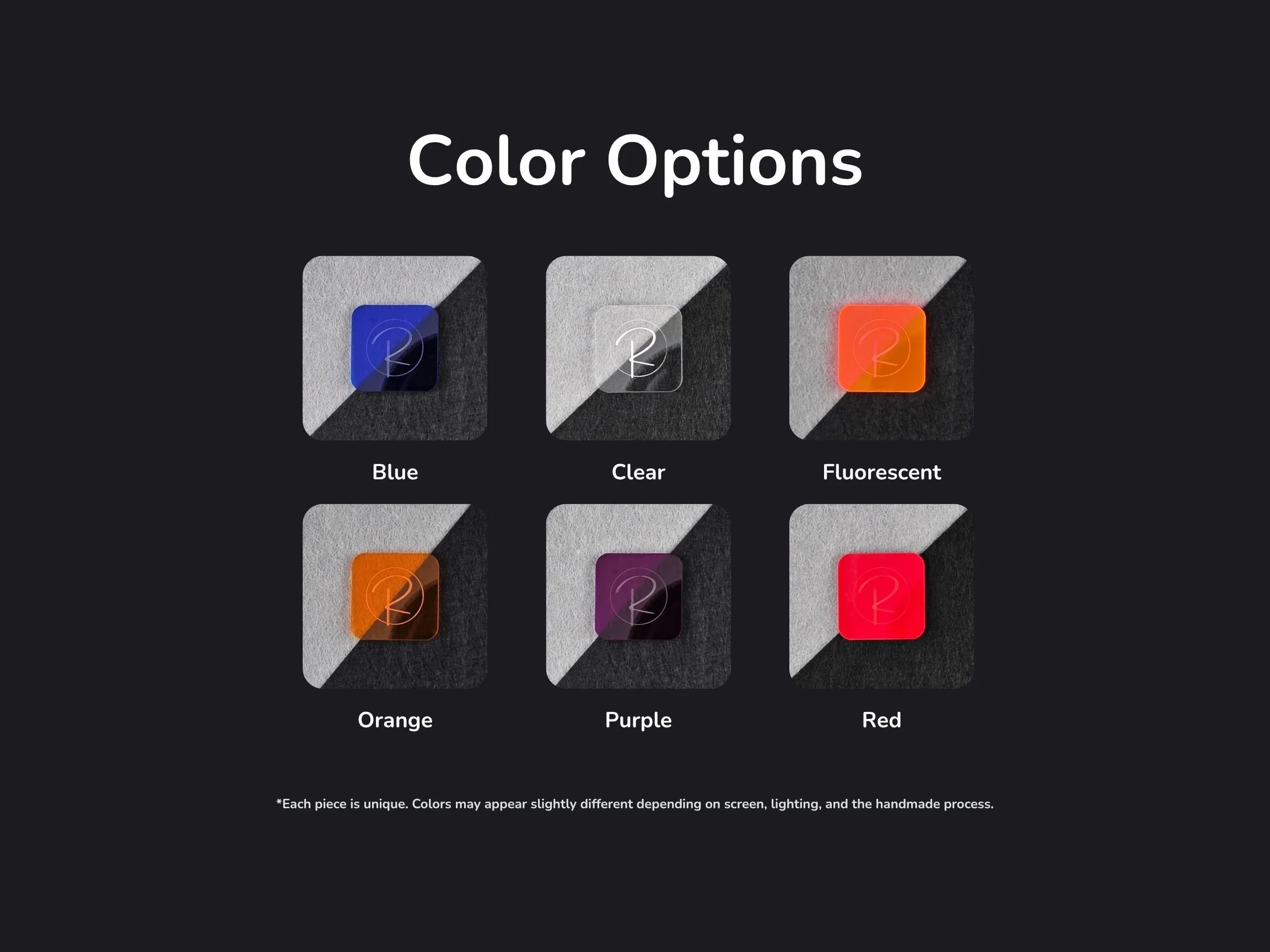 Color options graphic showing six acrylic swatches: blue, clear, fluorescent, orange, purple, and red.