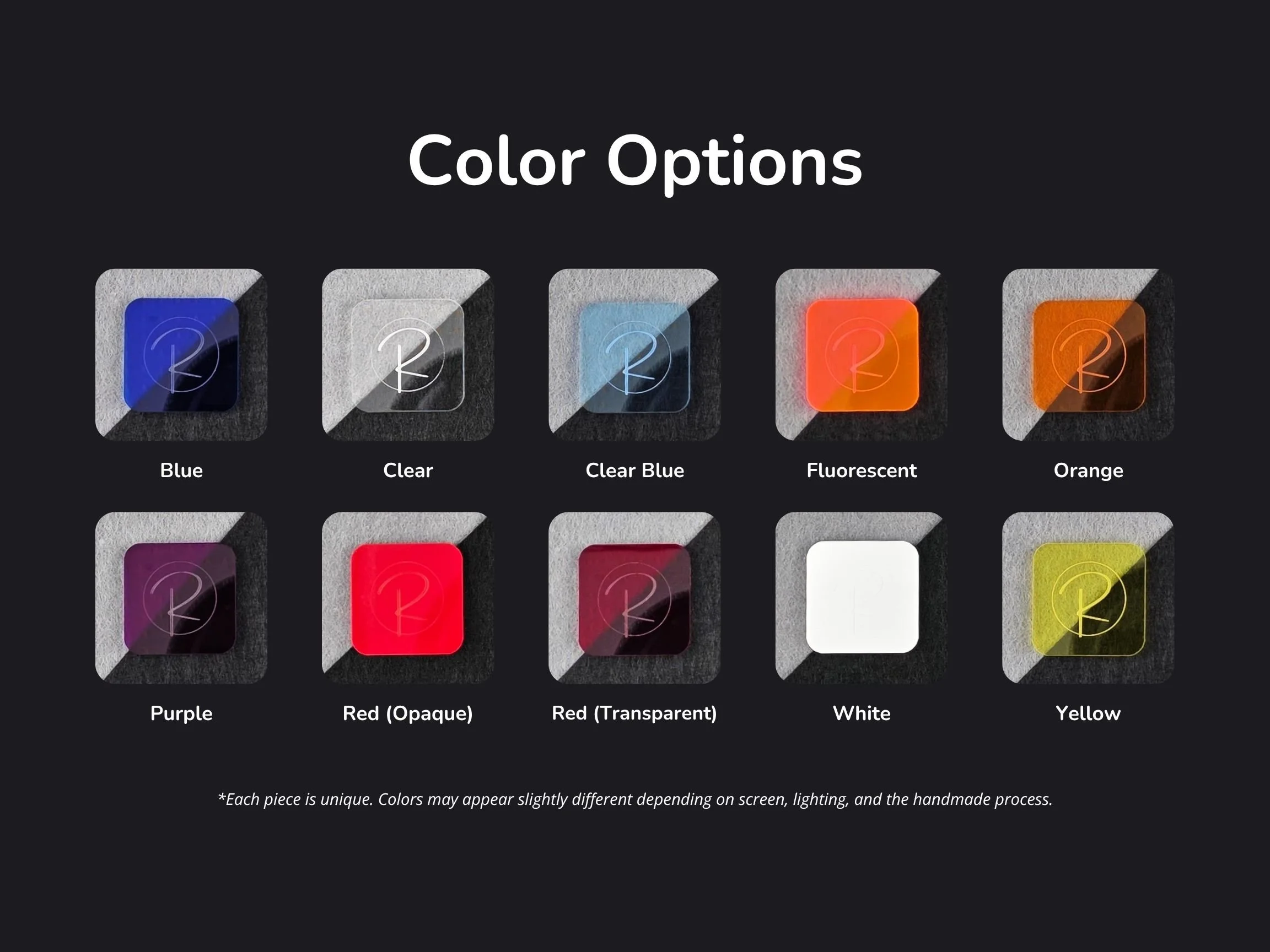 Color options graphic showing ten acrylic swatches: Blue, Clear, Clear Blue, Fluorescent, Orange, Purple, Red (Opaque), Red (Transparent), White, and Yellow.